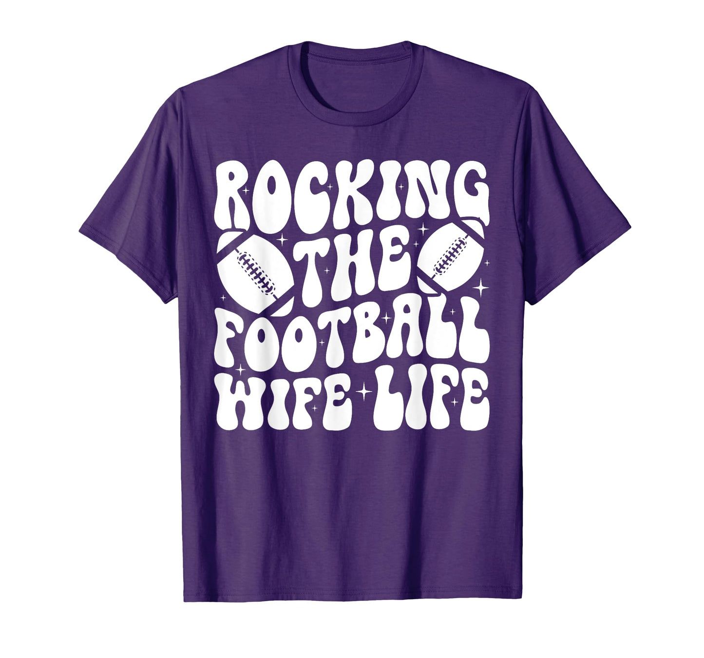 Rocking The Football Wife Life Wife Of A Football Player T-Shirt