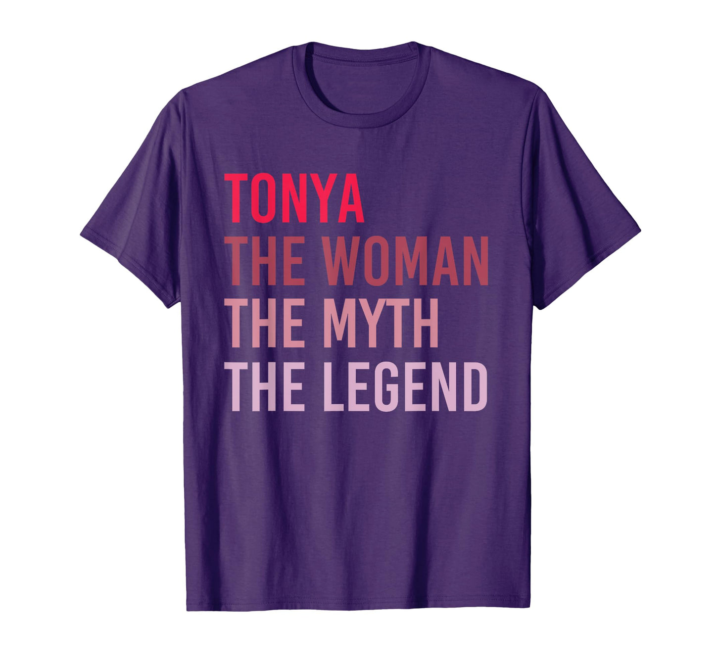 TONYA The Woman Myth Legend Personalized Name Birthday Gift T-Shirt