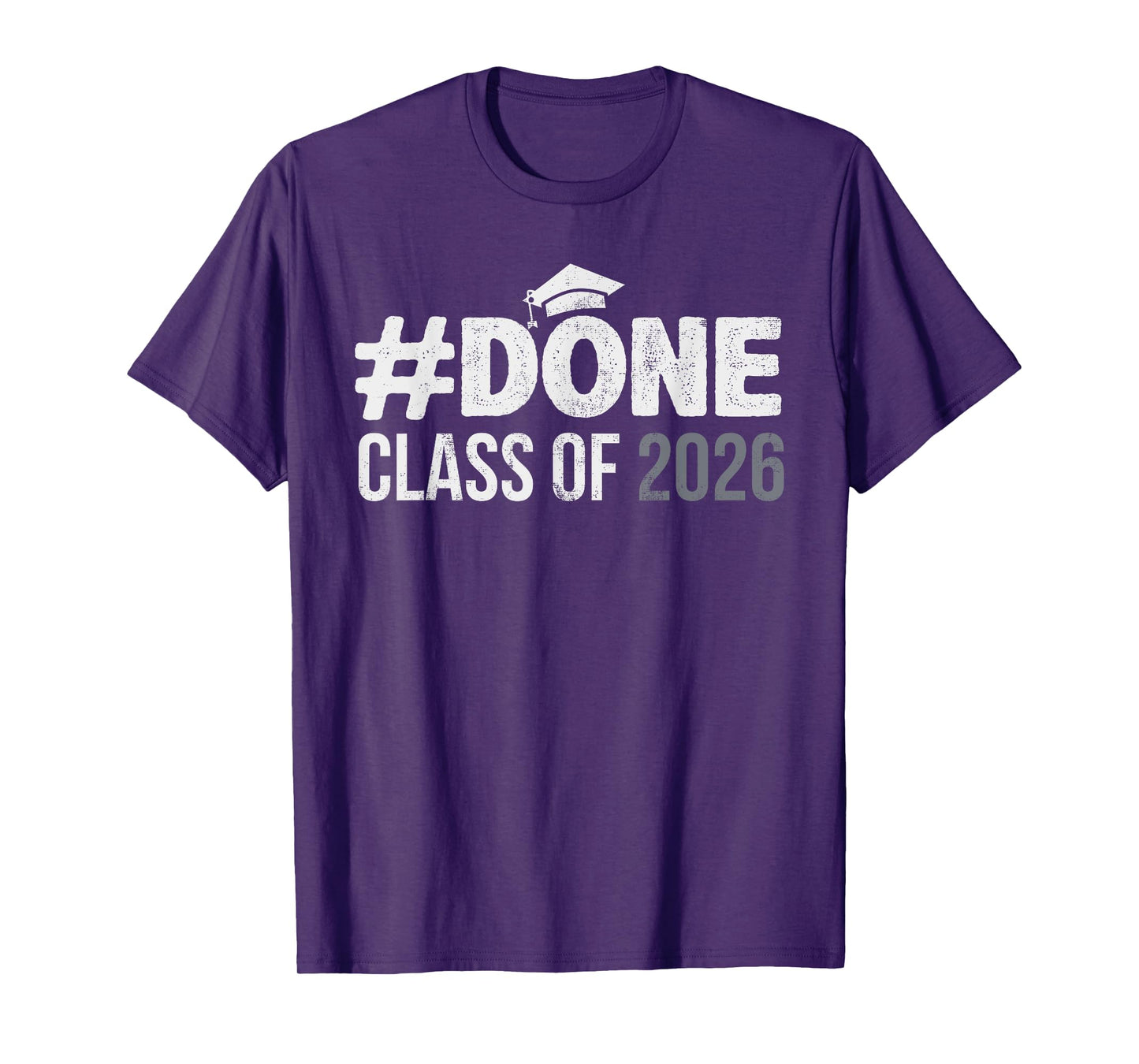 #DONE Class of 2026 Graduate Senior 2026 Graduation Grad T-Shirt