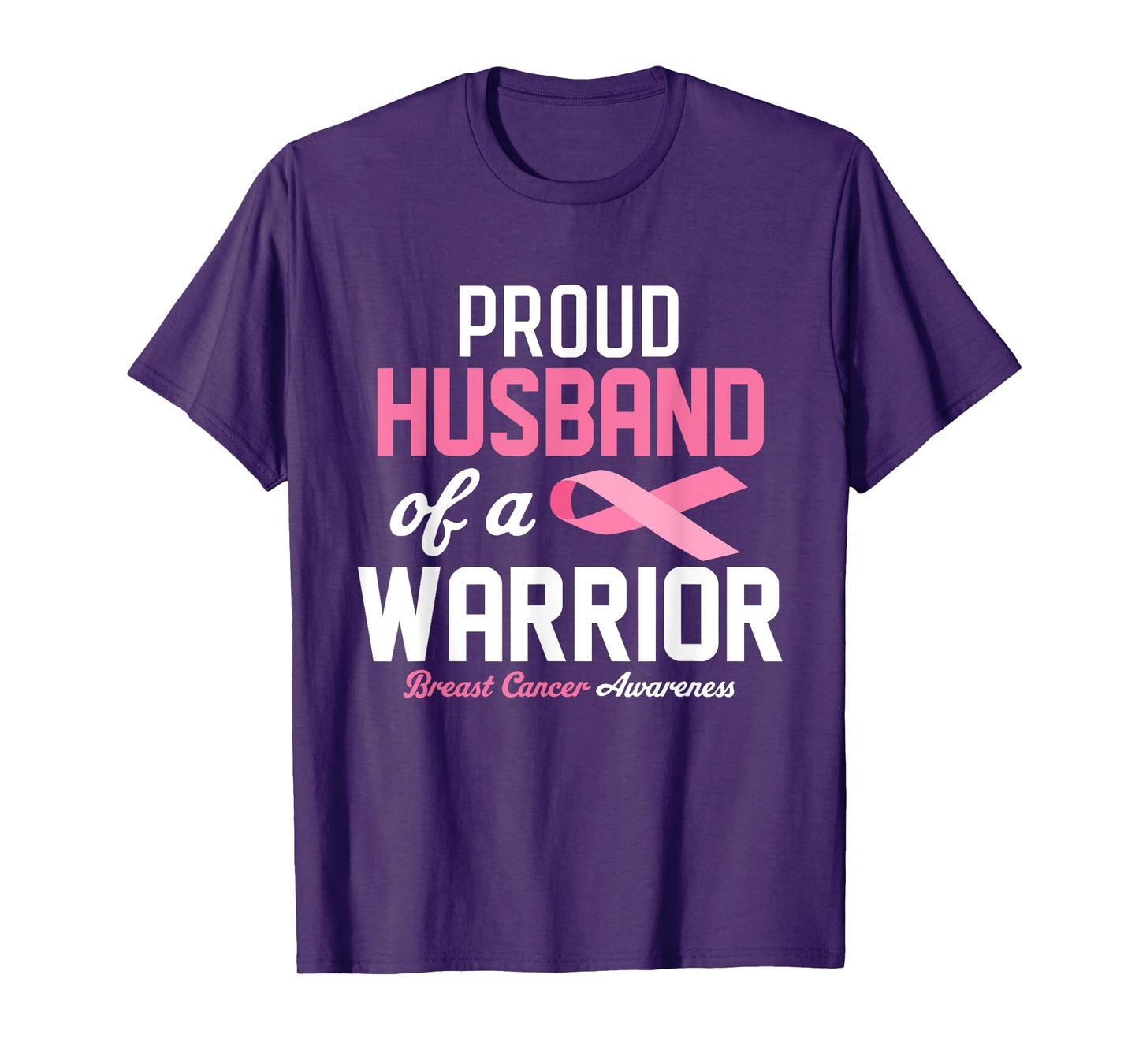 Proud Husband Of A Warrior Breast Cancer Awareness Supporter T-Shirt