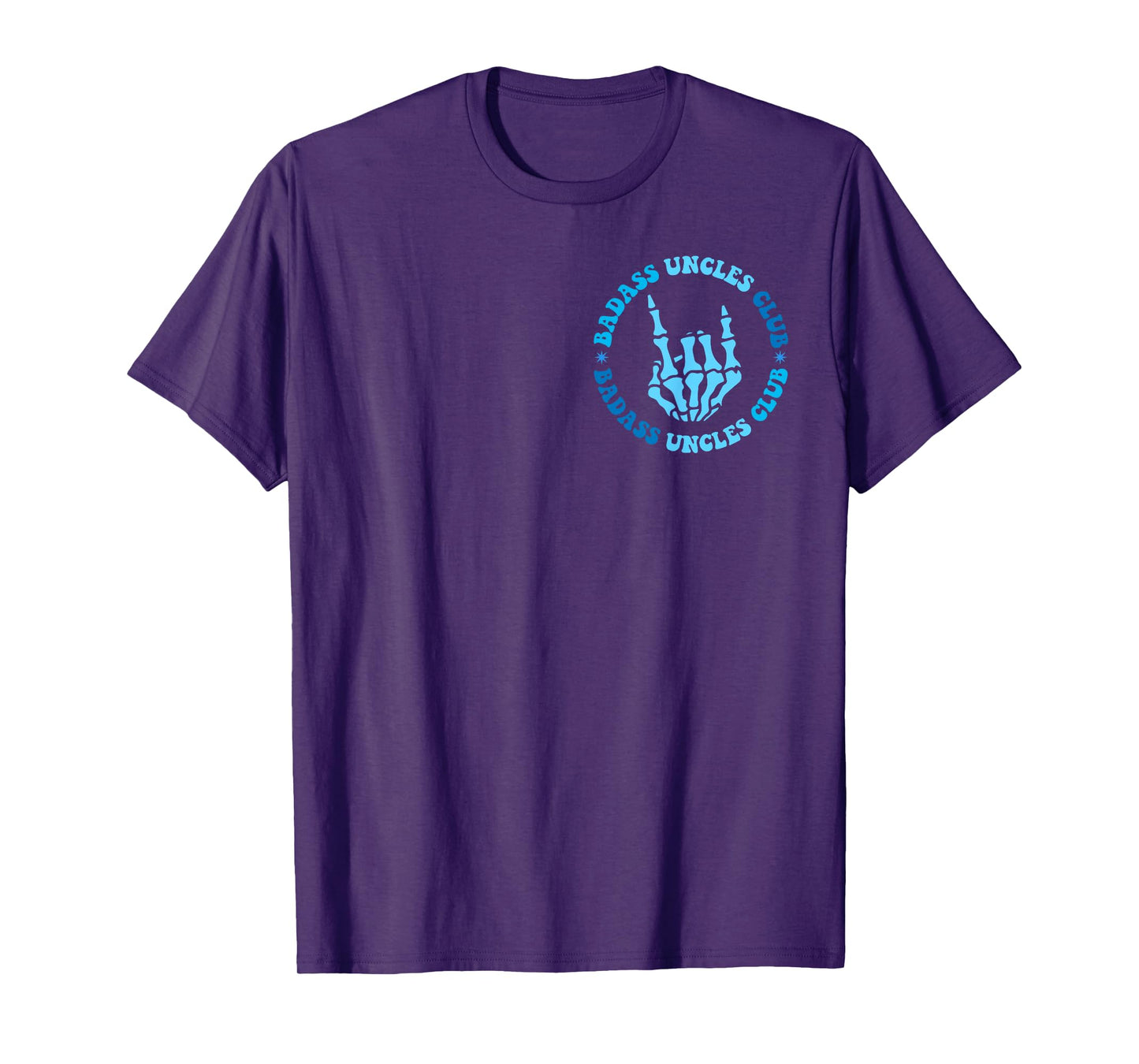Bad-ass Uncles Club Best Uncle Ever Funny Fathers Day 2Sided T-Shirt