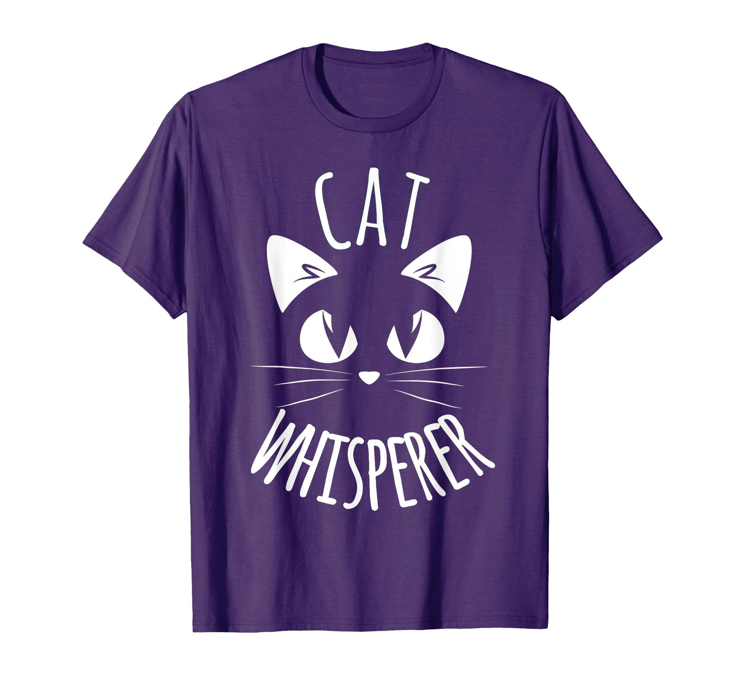 CAT WHISPERER Funny Cat Fur Mom Dad Men Women Shirt Gift T-Shirt