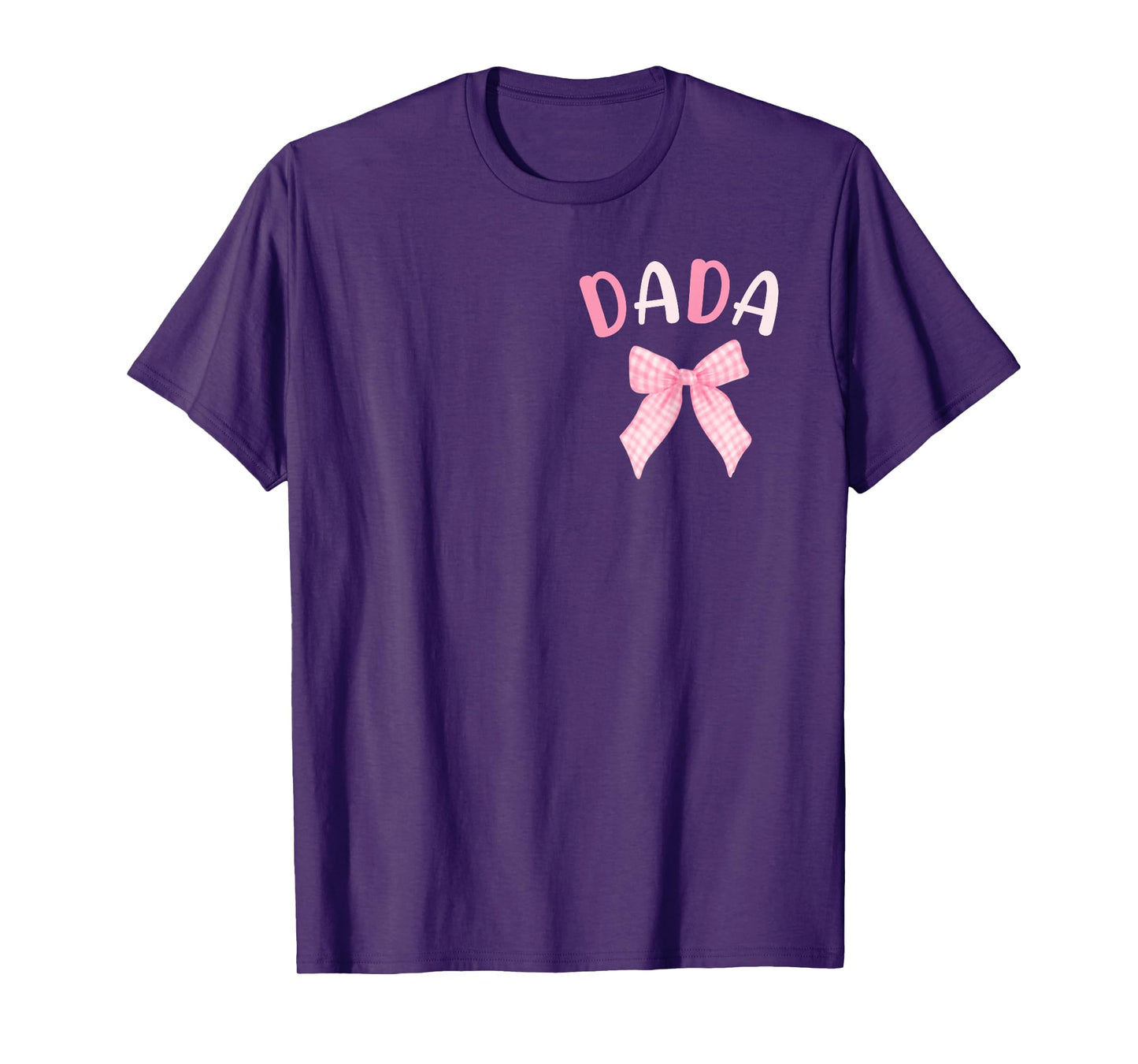 Dada of The Birthday Girl Pink Coquette Bow Family Matching T-Shirt