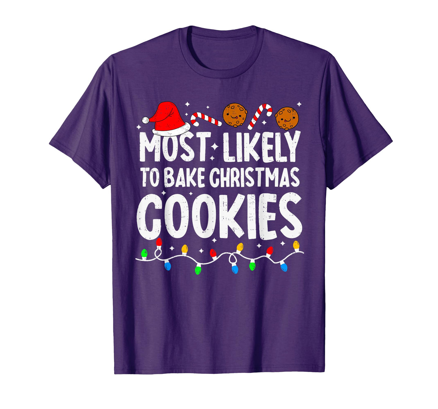Most Likely to Bake Christmas Cookies Matching Christmas T-Shirt