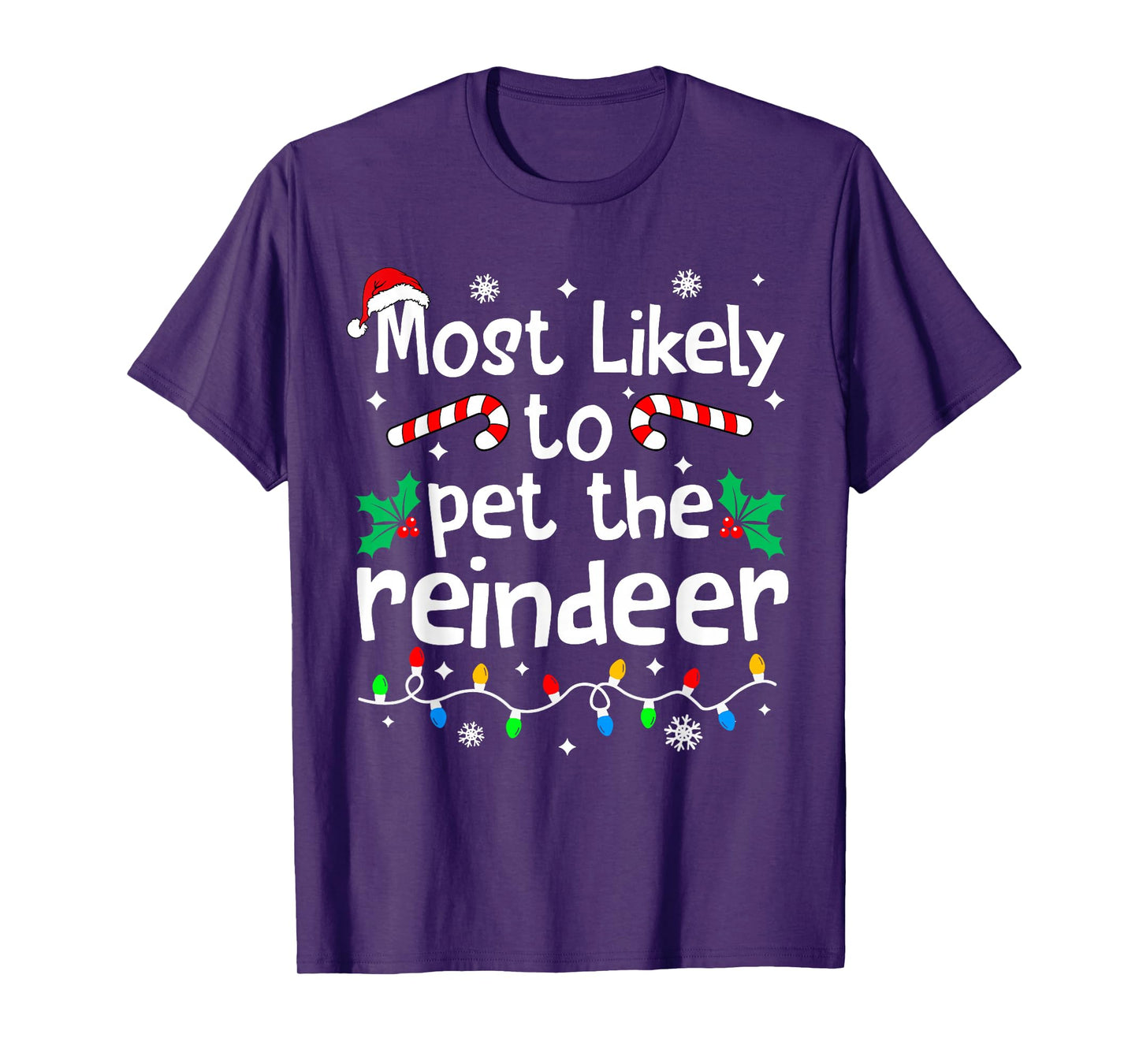 Most Likely to Pet The Reindeer Christmas Matching Family T-Shirt