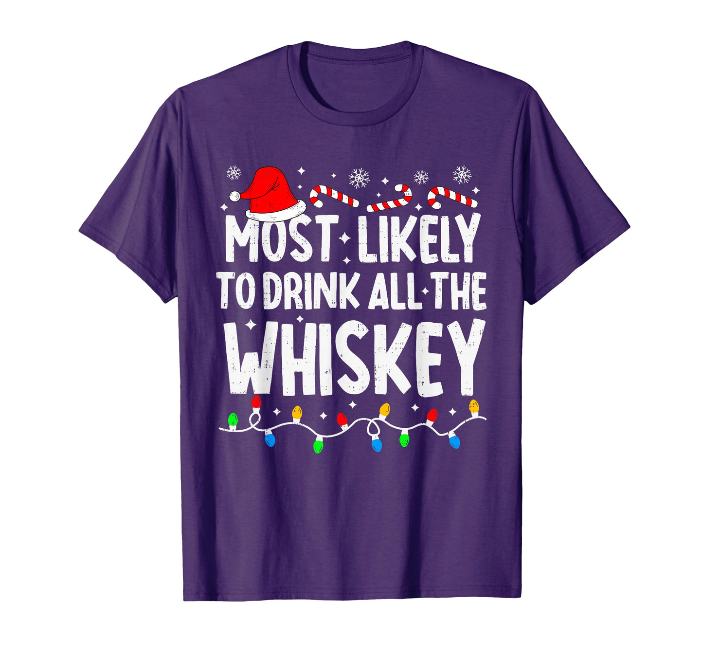Most Likely to Drink All The Whiskey Matching Christmas T-Shirt