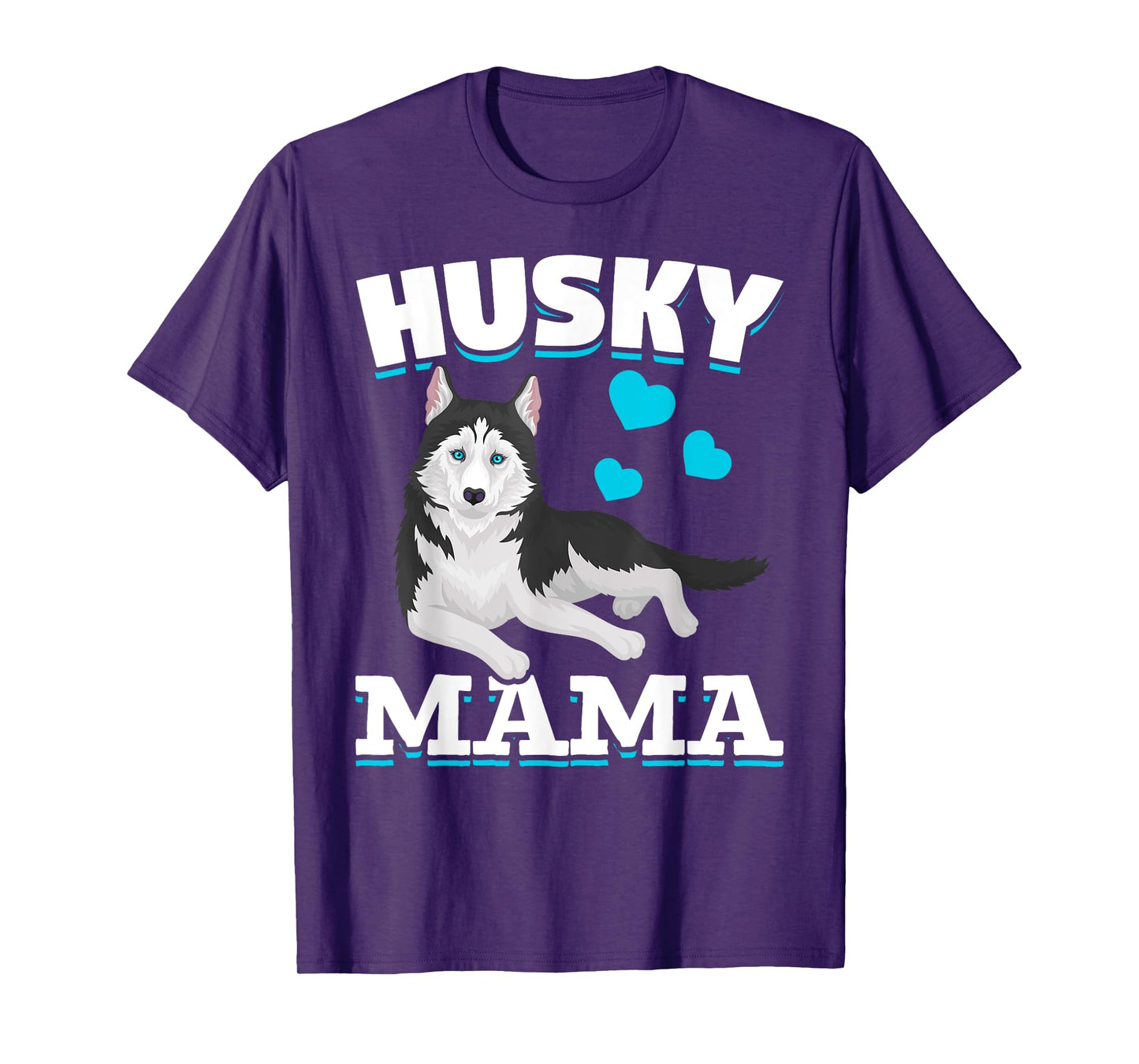 Husky Mama Animal Pet Mom Mothers Day Dog Lover Husky Men Women Kids T-Shirt