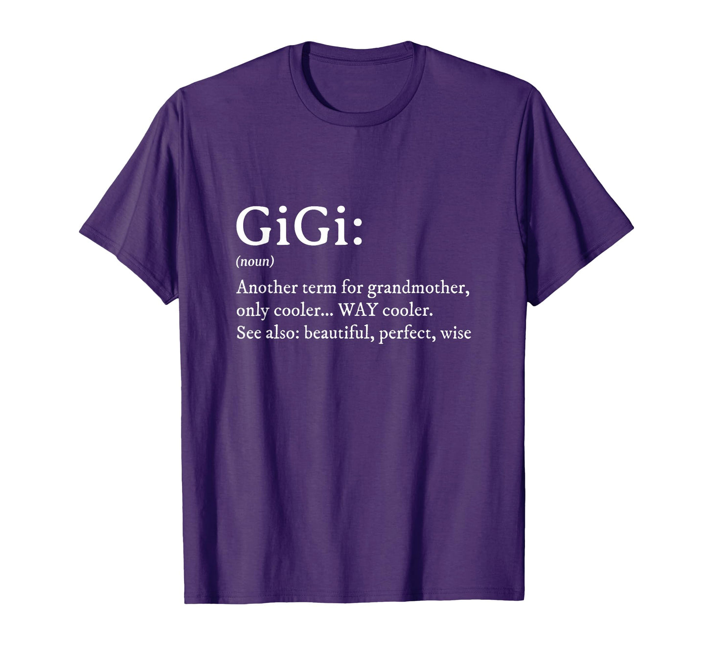 Gigi Definition Women Gigi Gift Grandma Birthday Grandmother T-Shirt