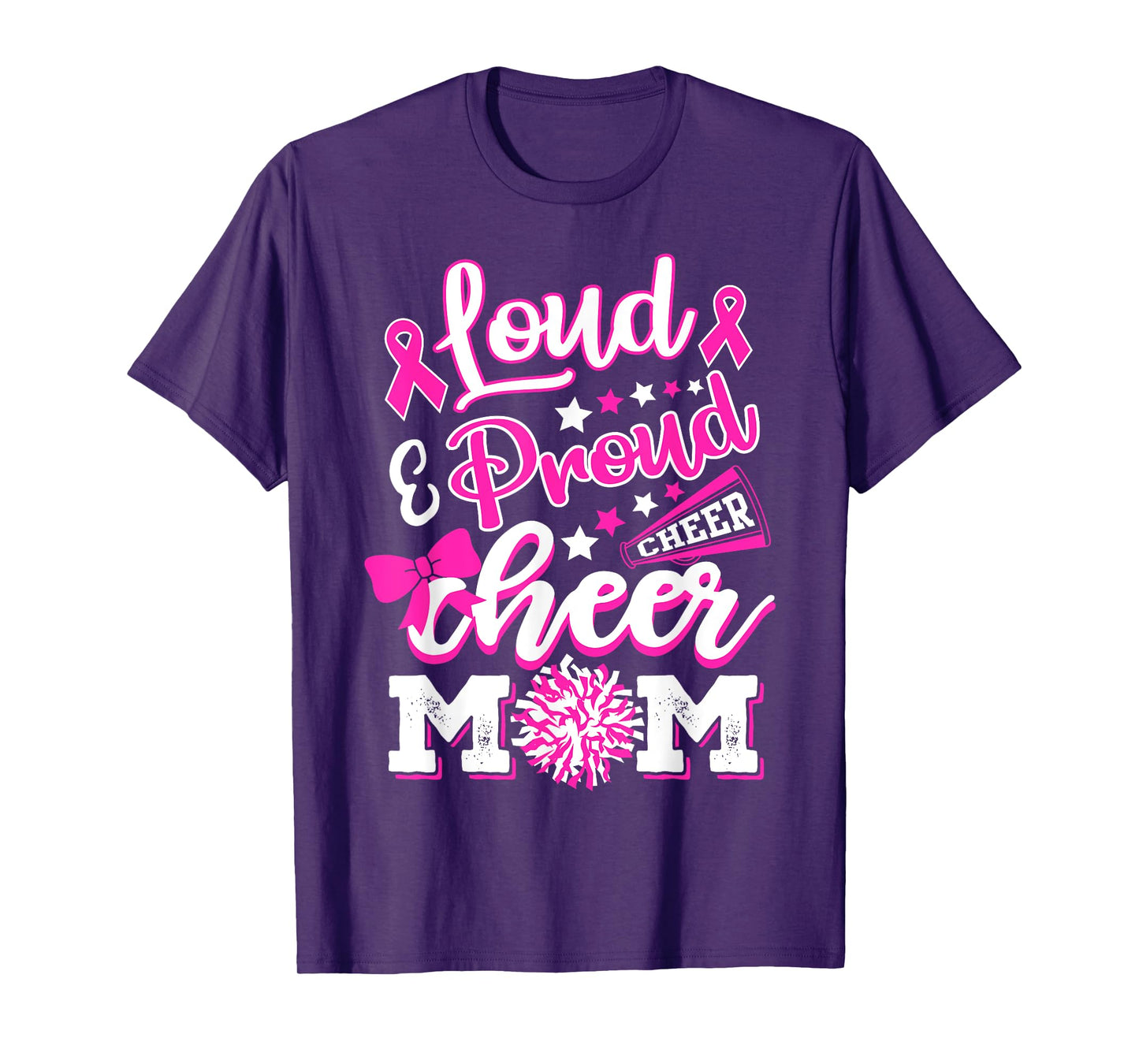 Cheer Mom Pink Month Loud & Proud Cheerleading T-Shirt