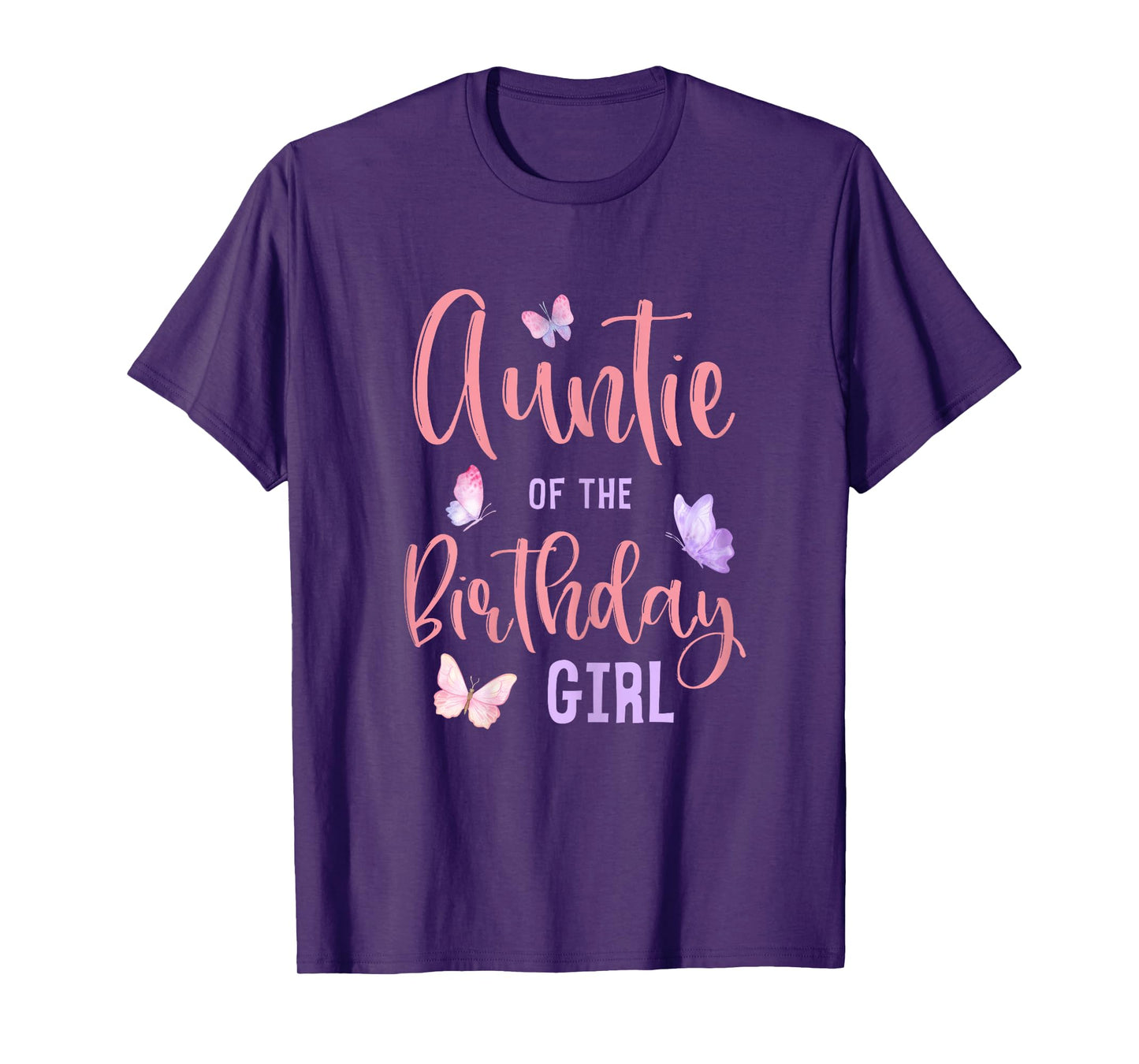 Auntie of The Birthday Girl Butterfly Party Matching Family T-Shirt