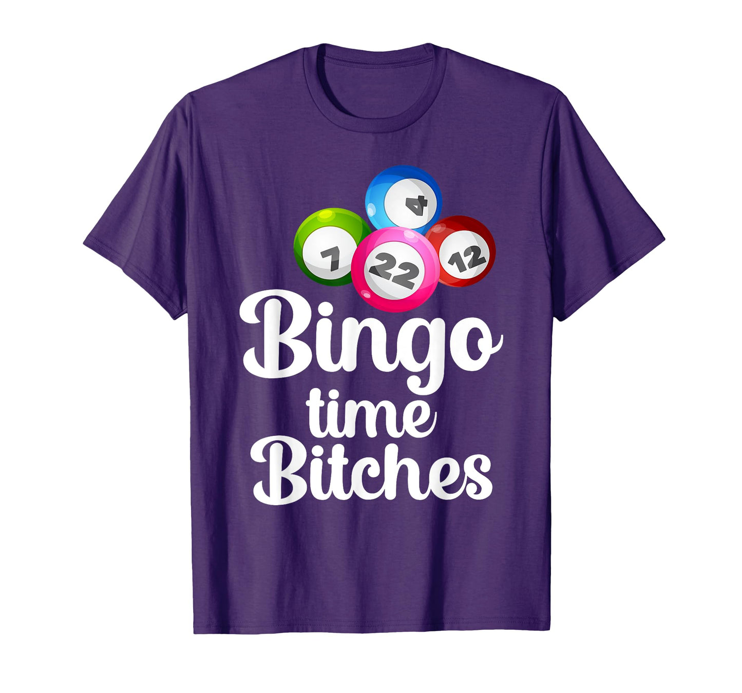Bingo Time Bitches Funny Bingo Player Mom Grandma Women T-Shirt