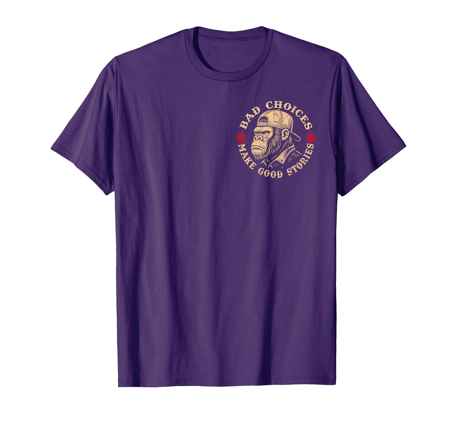 (2 Sided) Bad Choices Make Good Stories Funny Monkey T-Shirt