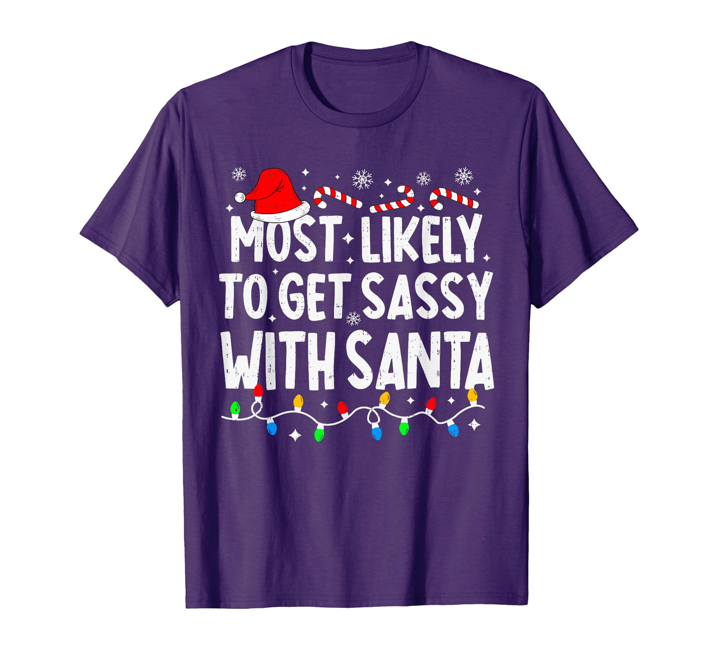 Most Likely to Get Sassy with Santa Funny Matching Christmas T-Shirt