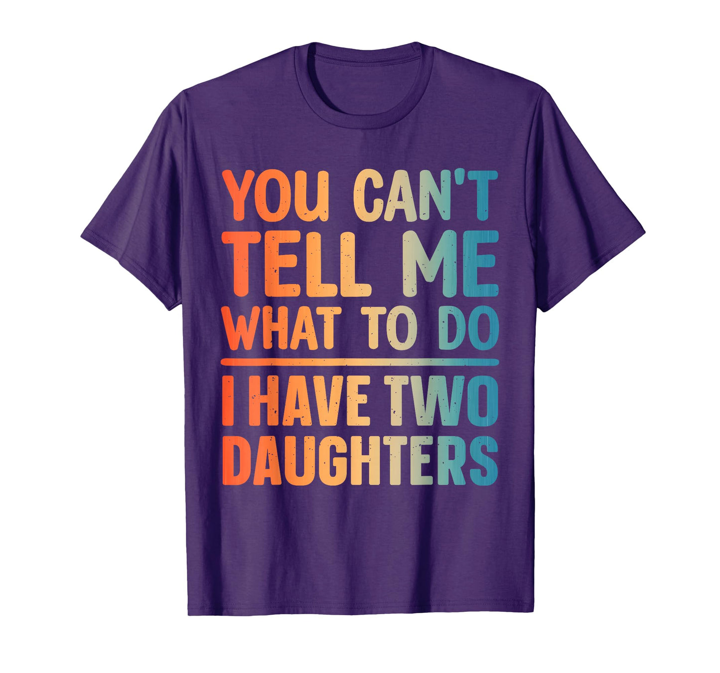 Funny Dad Design for Father Daddy Papa Men from Daughter Dad T-Shirt