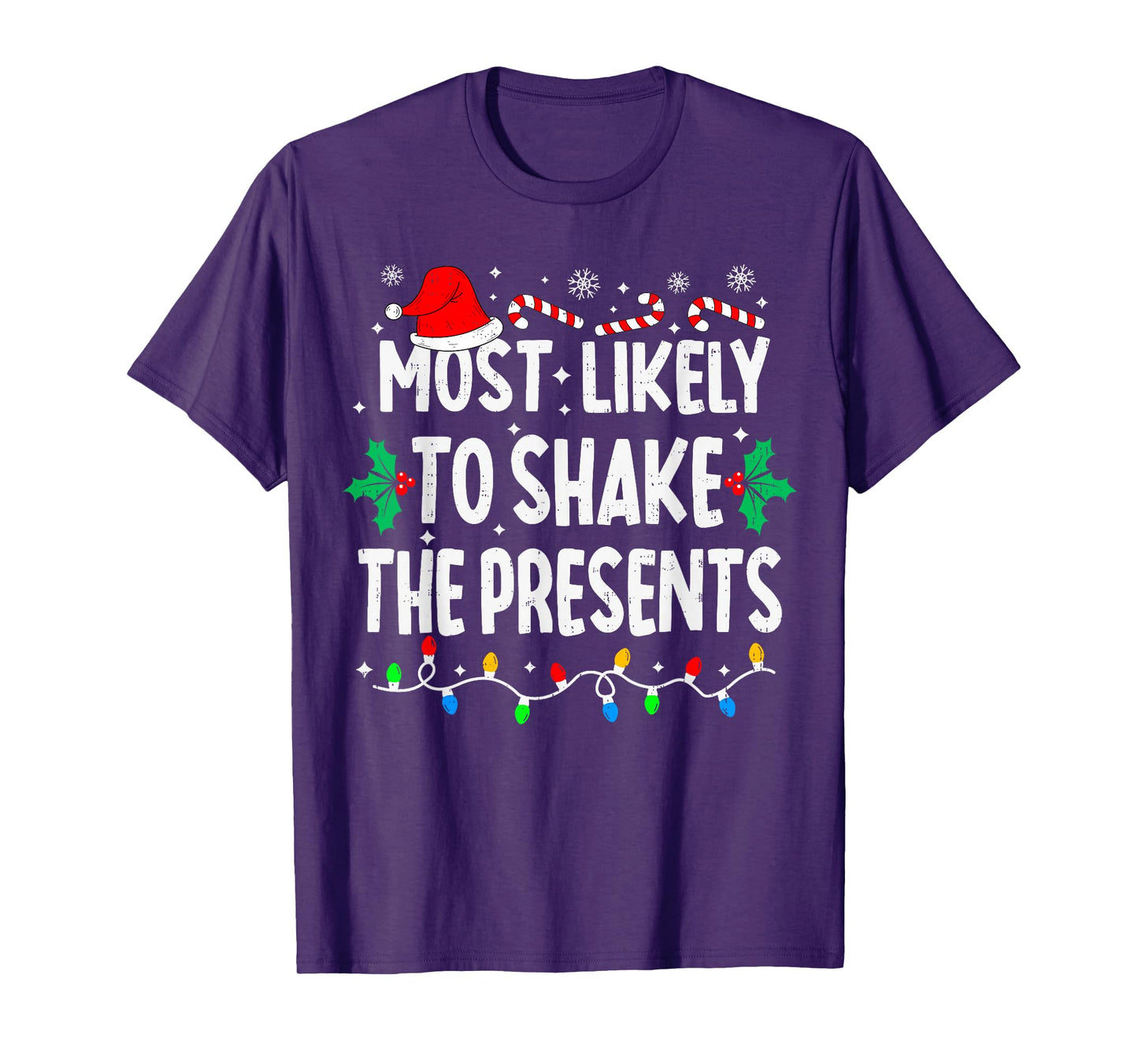Most Likely to Shake The Presents Family Matching Christmas T-Shirt