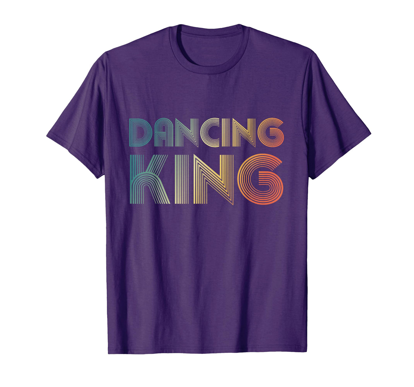 Dancing King, Funky Vintage 70s 80s Tee For Dance Parties T-Shirt