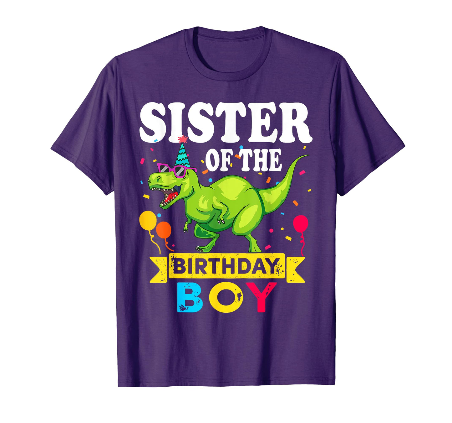 Sister of the Birthday Boy T-Rex RAWR Dinosaur Birthday boy T-Shirt