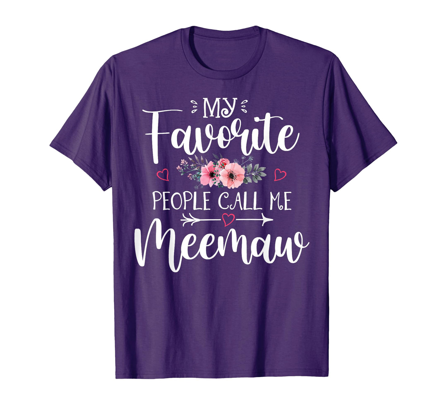 My Favorite People Call Me Meemaw Shirt Floral Mother's Day T-Shirt