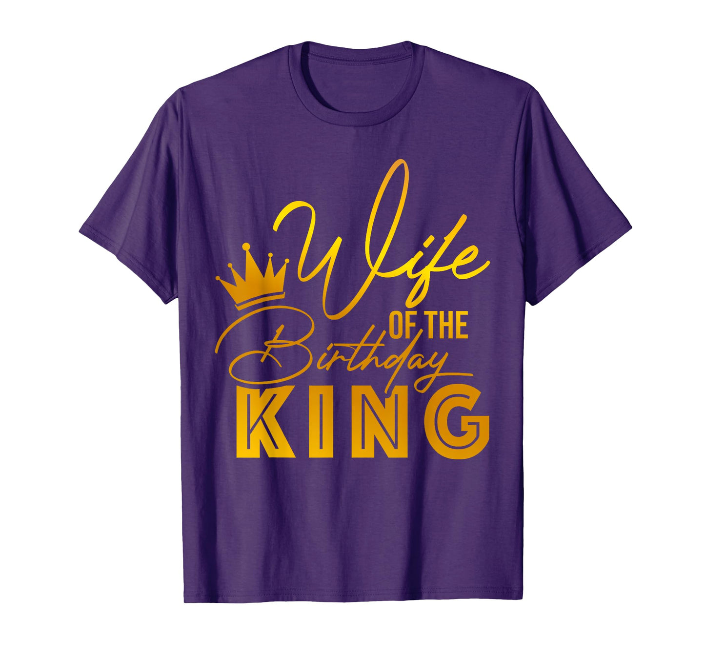 Wife Of The Birthday King Boys Bday Party Gift For Him T-Shirt