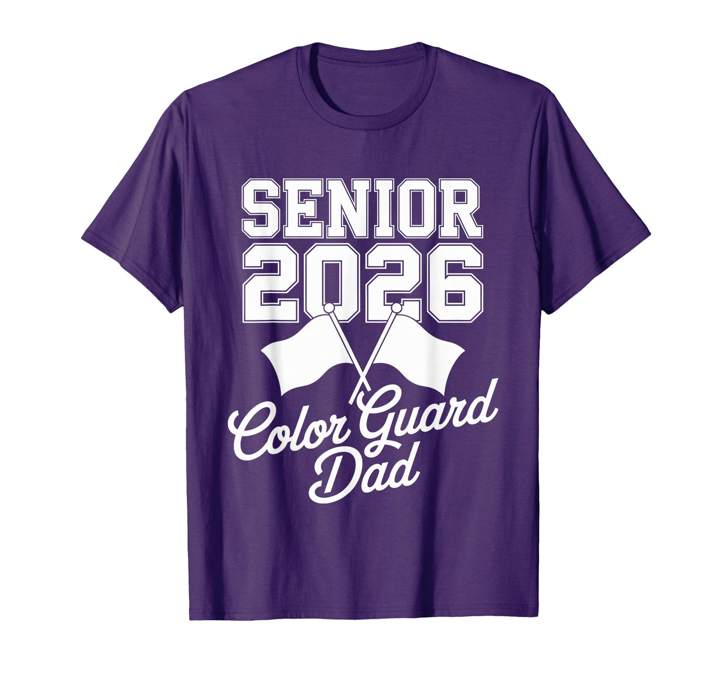 Senior 2026 Color Guard Dad Proud Parent School T-Shirt