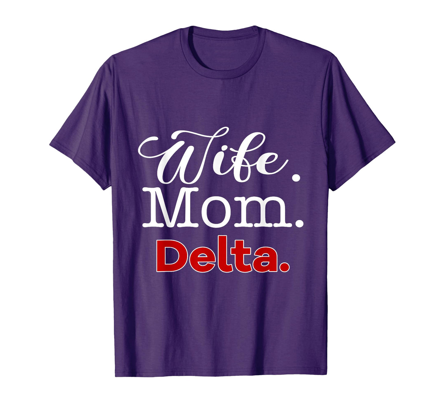 Womens Delta 1913 Sorority Shirt Sigma Mom Paraphernalia T-Shirt