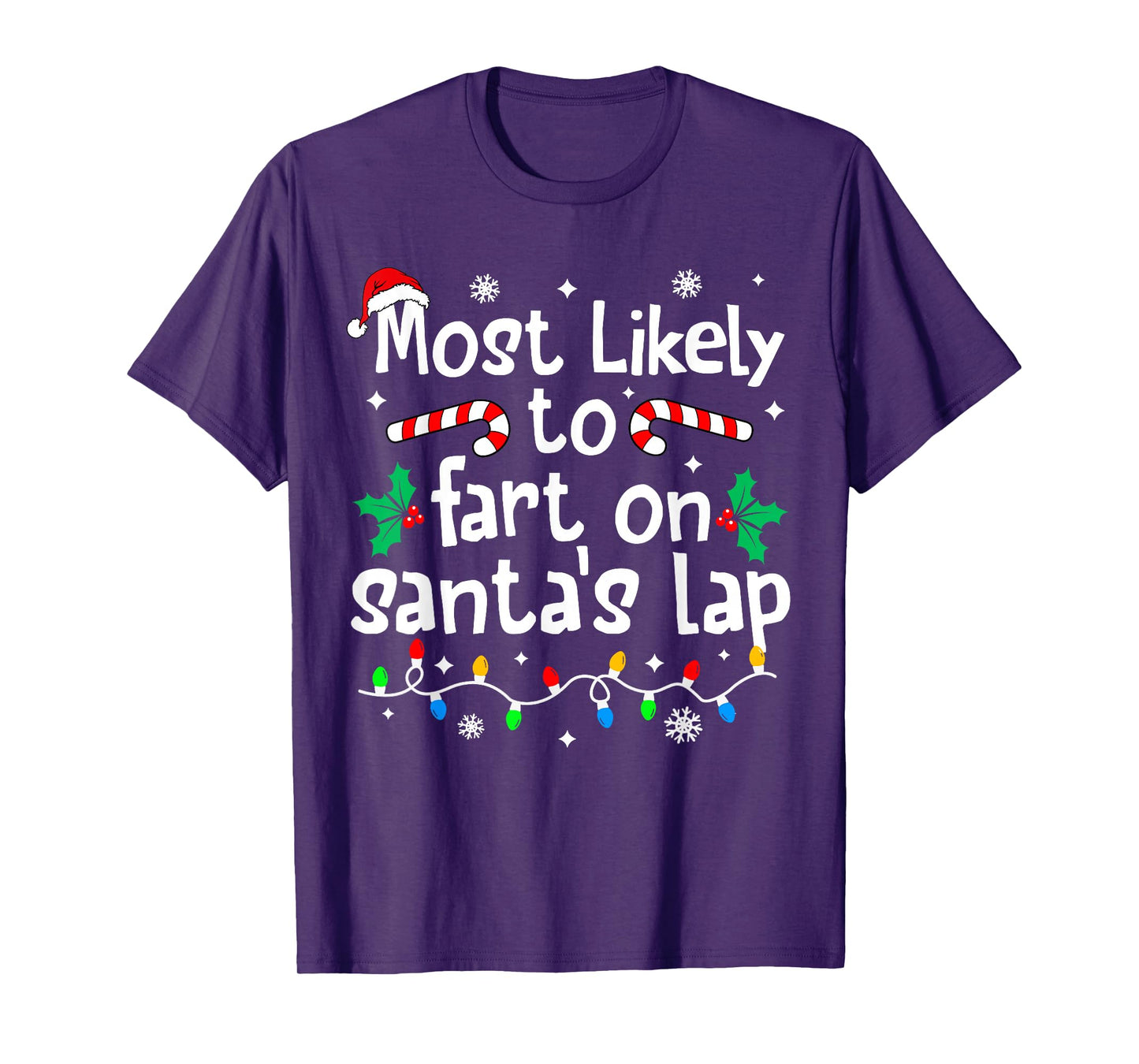 Most Likely to Fart On Santa's Lap Christmas Matching Family T-Shirt