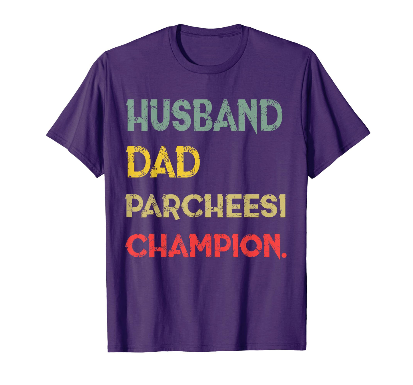 Husband Dad I'm a Parcheesi Champion Legend T-Shirt
