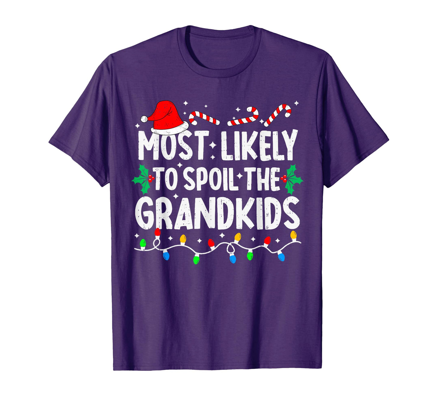 Most Likely to Spoil The Grandkids Family Matching Christmas T-Shirt