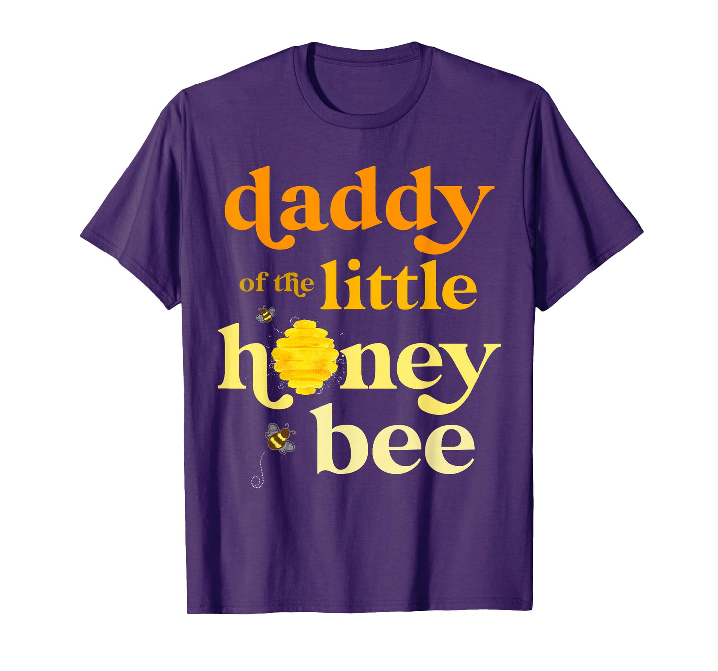 Daddy of Little Honey Bee Birthday Gender Reveal Baby Shower T-Shirt