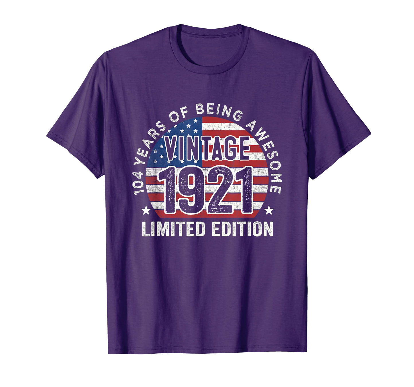 104th Birthday Gifts Men Vintage 1921 104 Years Old USA Flag T-Shirt