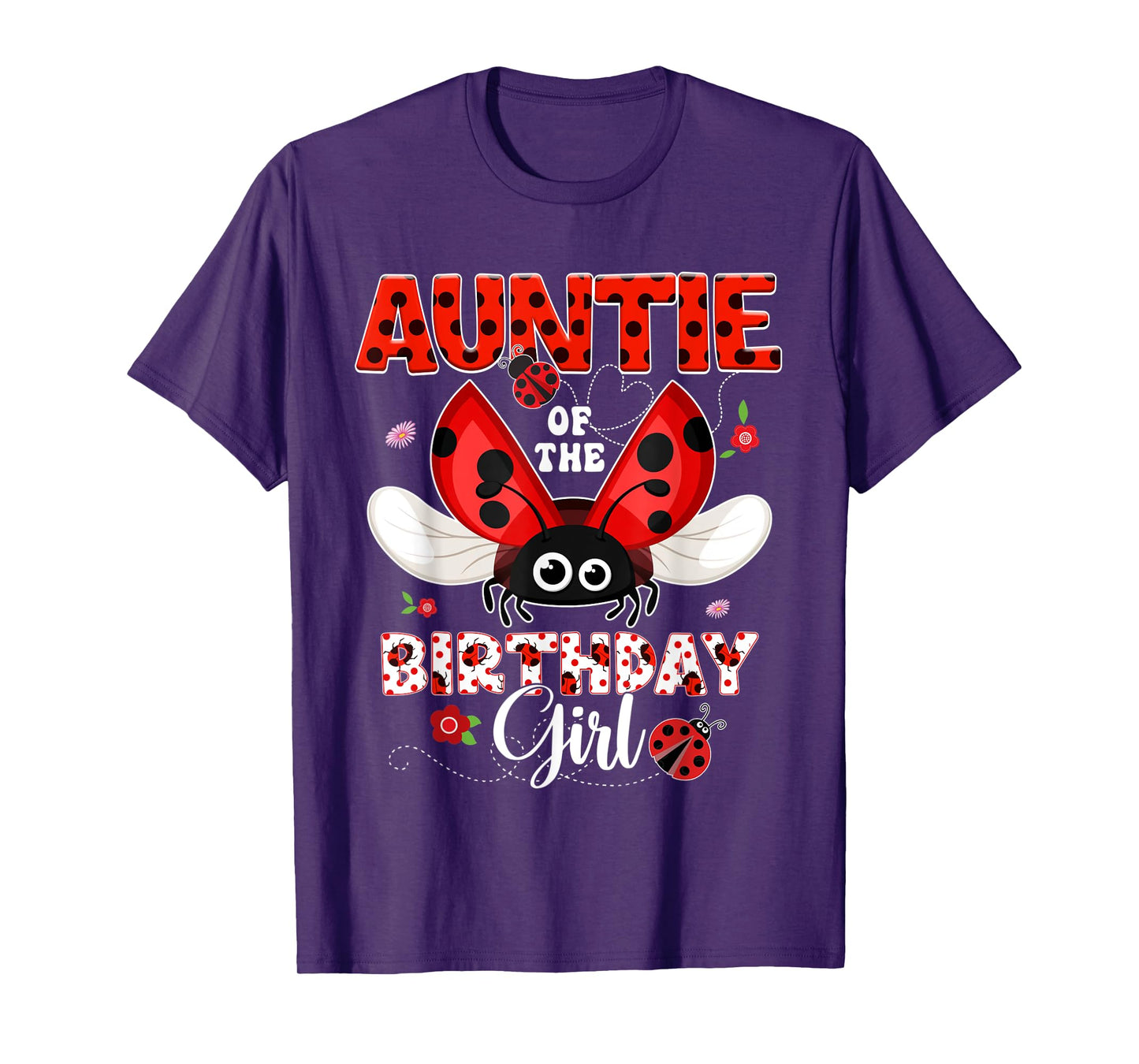 Auntie Of The Birthday Girl Ladybug Birthday Matching Family T-Shirt
