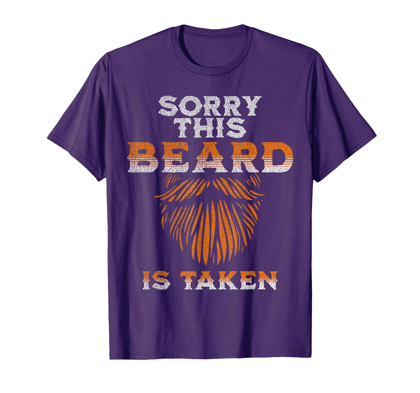 Sorry This Beard Is Taken Funny Husband T-Shirt
