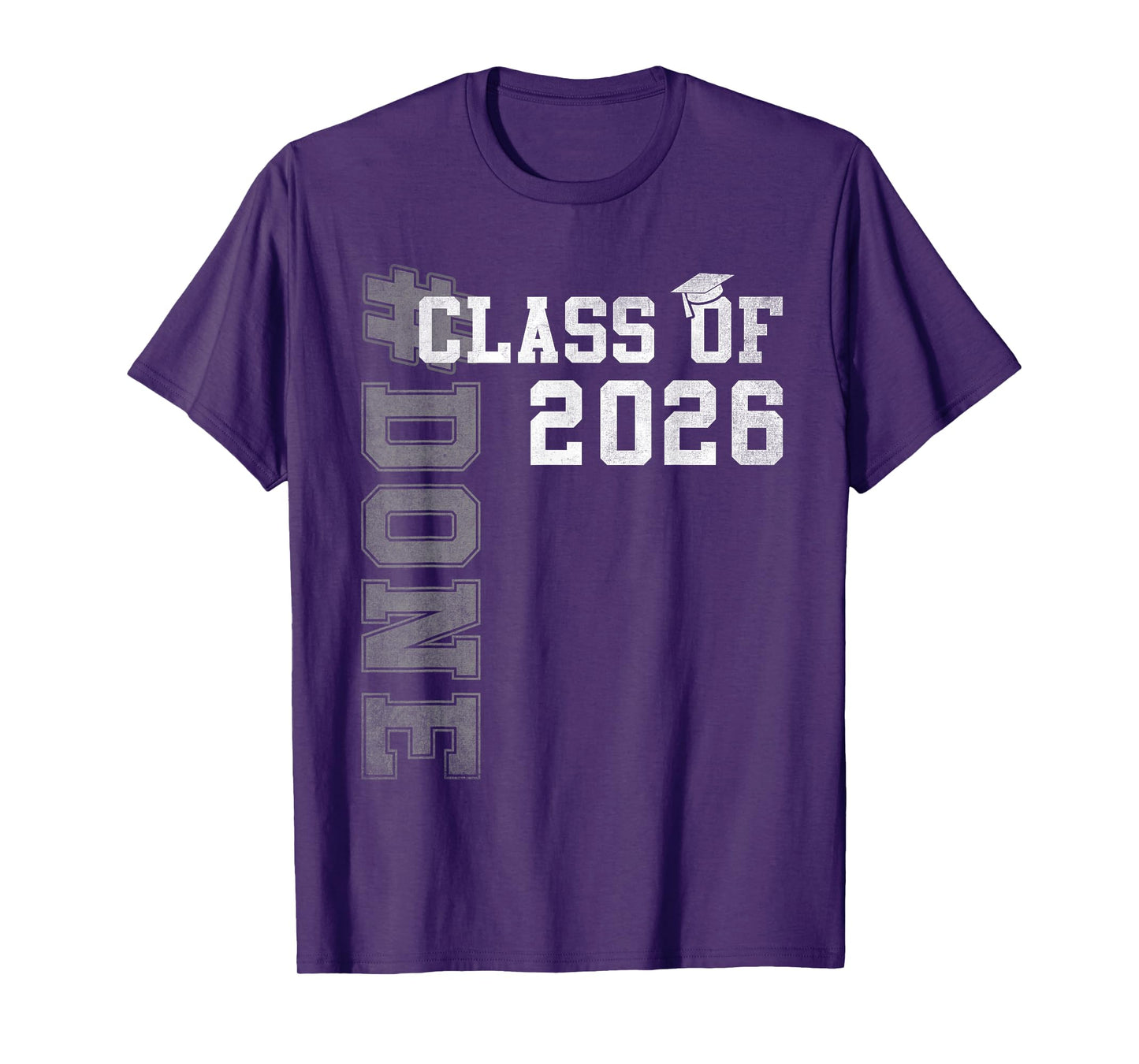 #DONE Class of 2026 Graduate Senior 2026 Graduation Grad T-Shirt