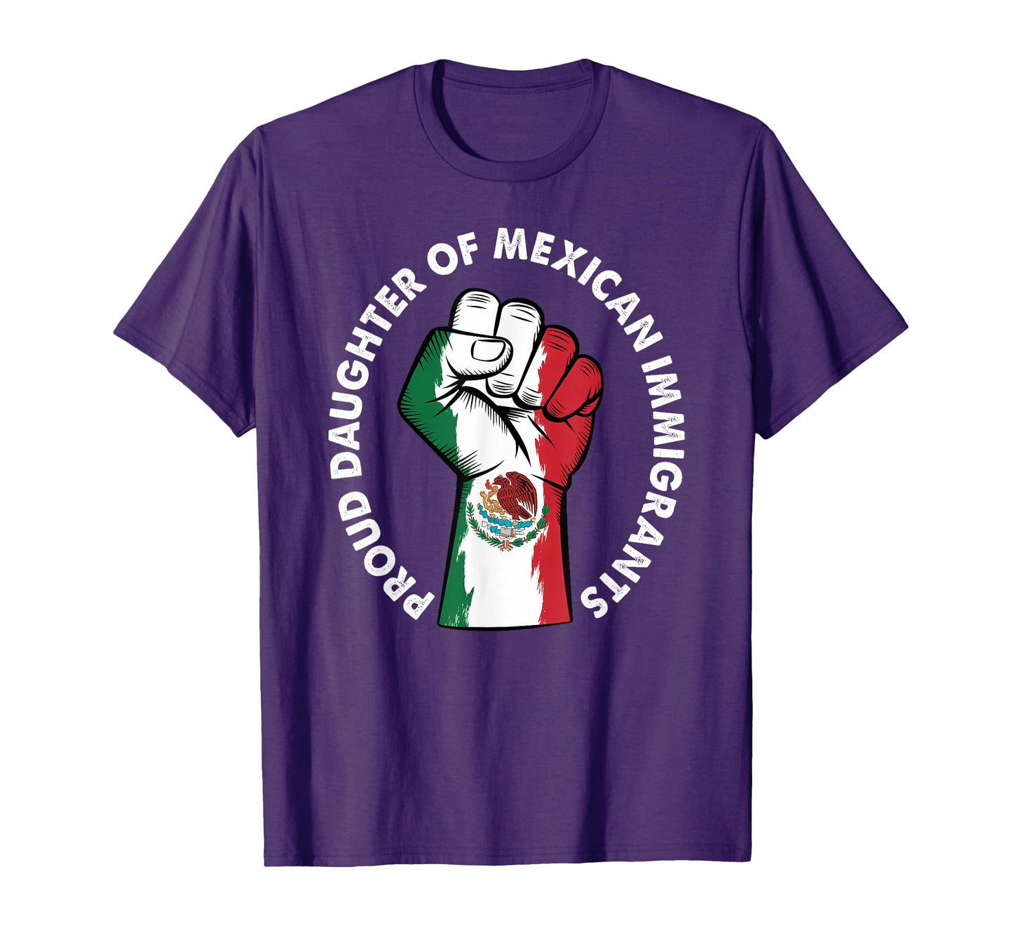 Proud Daughter of Immigrants Mexico Flag Mexicans Men Women T-Shirt