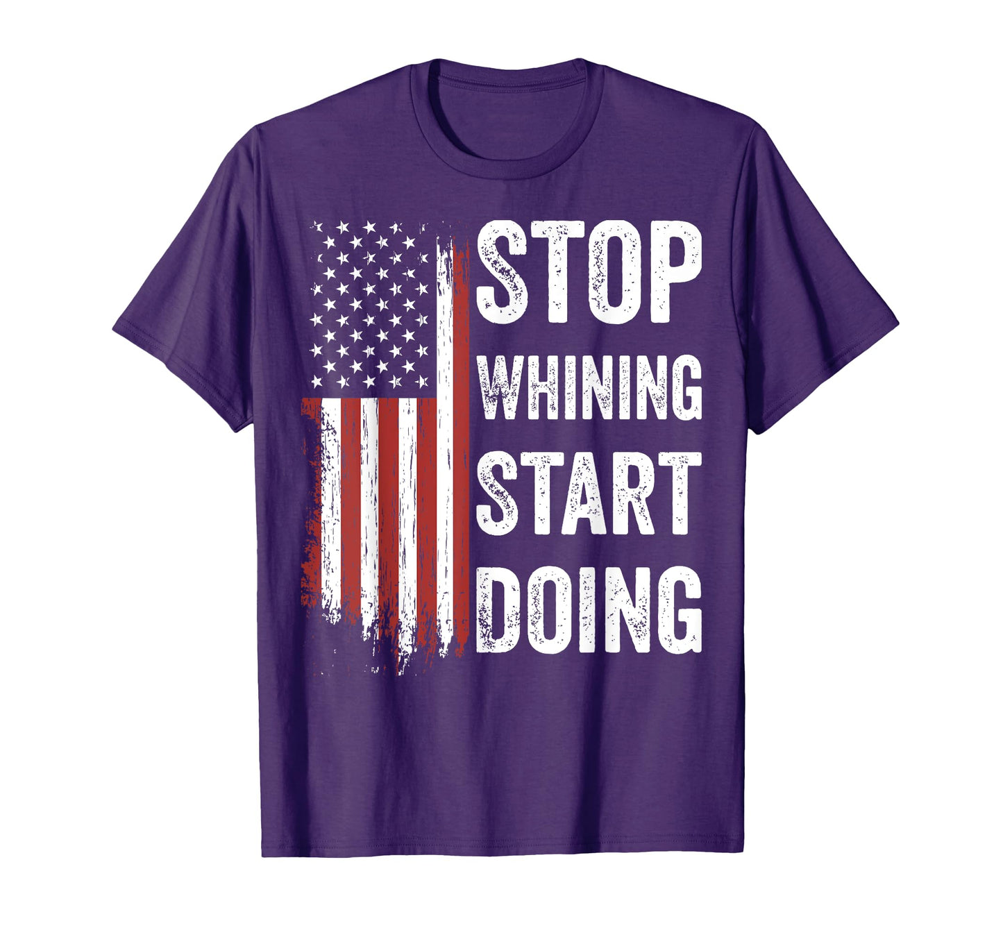 Stop Whining Start Doing Motivational Workout Motivation Men T-Shirt