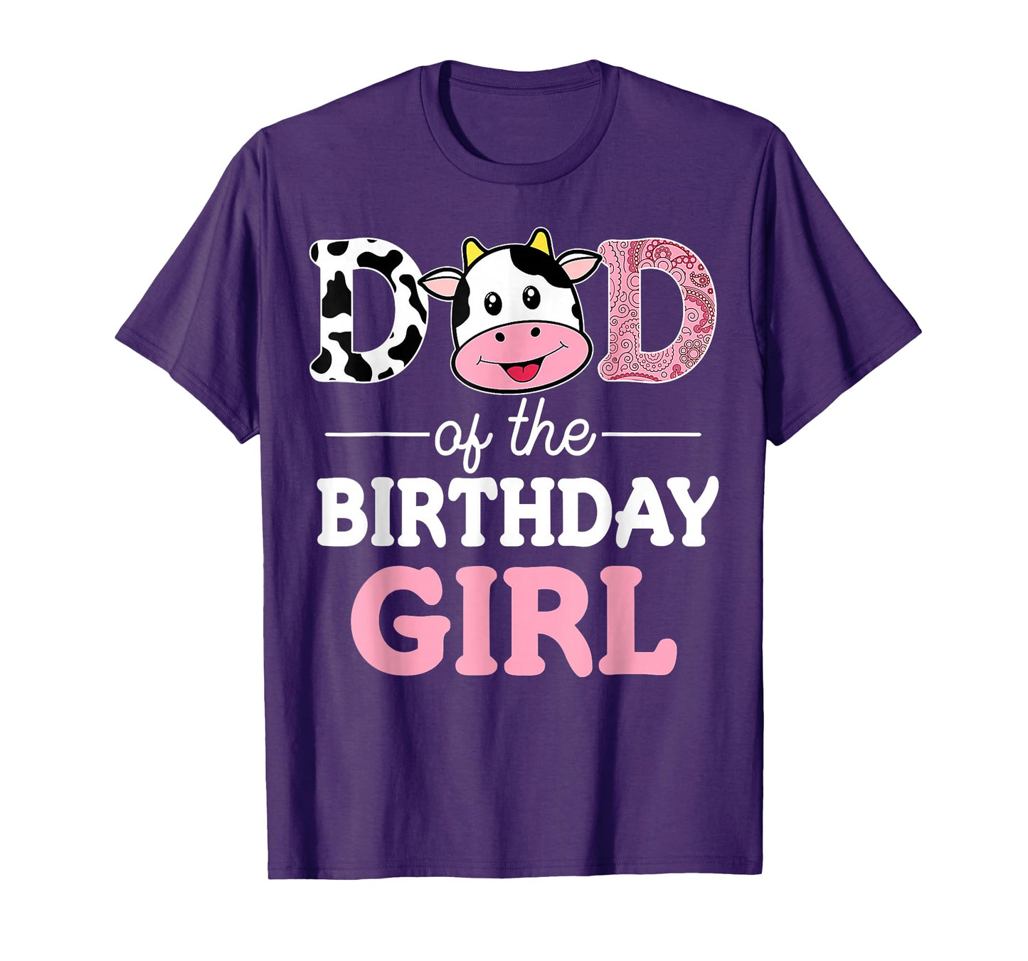 Dad of The Birthday Girl Shirt Farm Cow Daddy Papa 1st T-Shirt