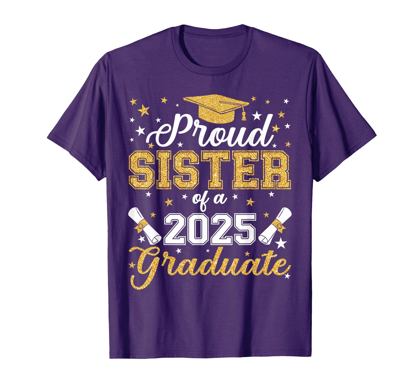 Proud Sister Of A Class of 2025 Graduate Senior Graduation T-Shirt