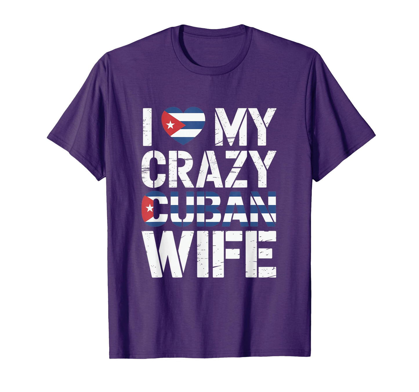 I Love My Crazy Cuban Wife Funny Husband Cuba Pride T-Shirt