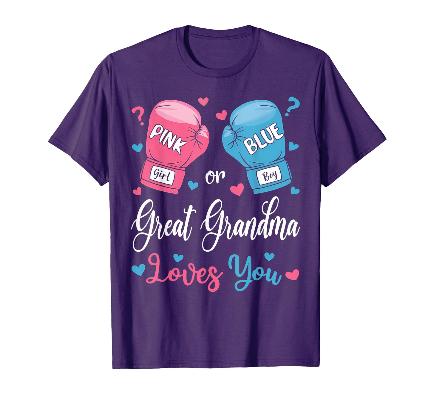 Pink Or Blue Great Grandma Loves You Boxing Gender Reveal T-Shirt