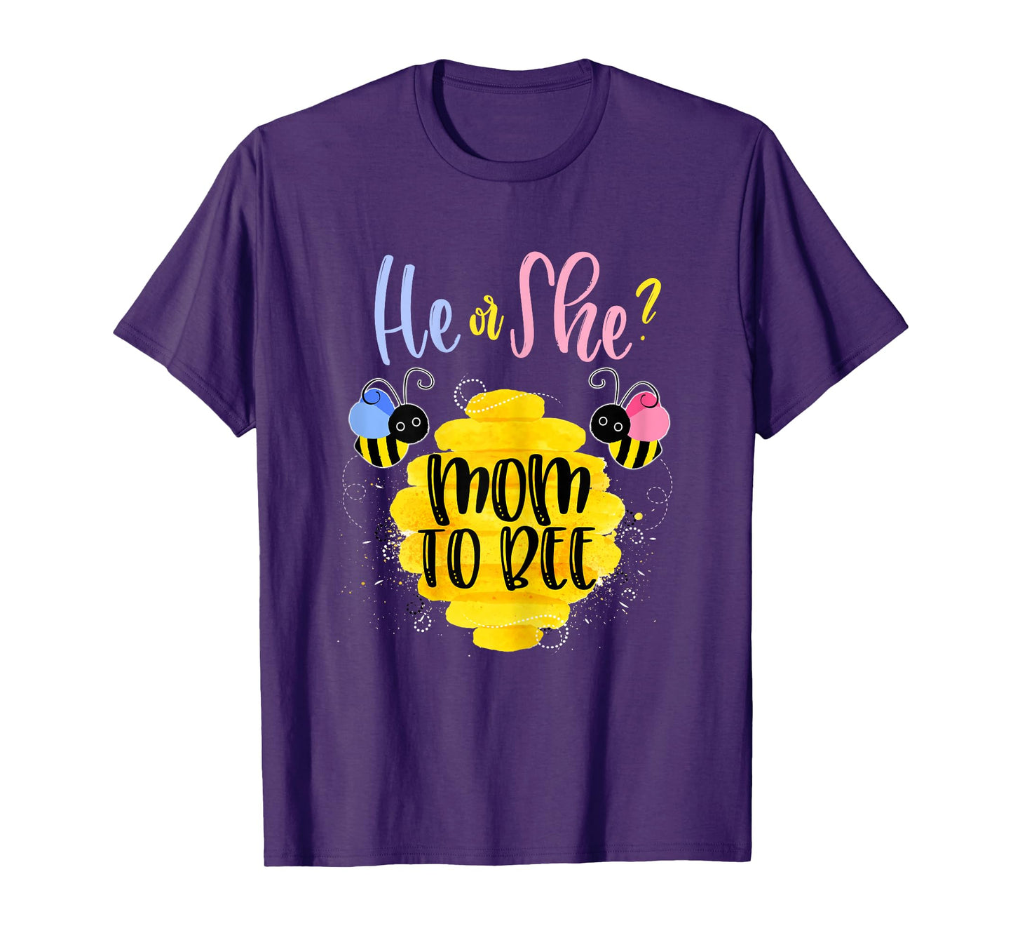Gender Reveal What Will It Bee Shirt He or She Mom T-Shirt s T-Shirt