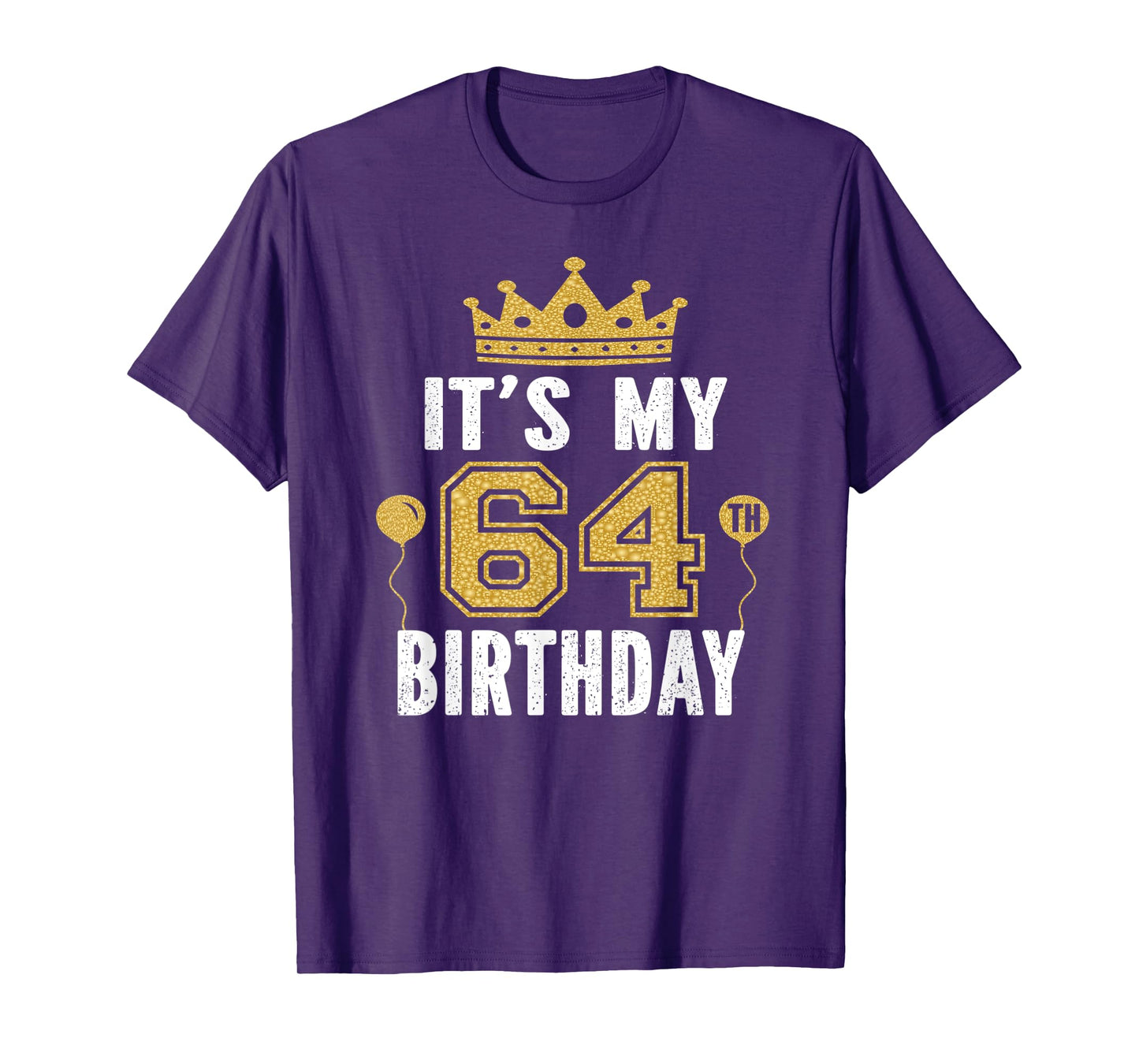 It's My 64th Birthday Gift For 64 Years Old Man And Woman T-Shirt