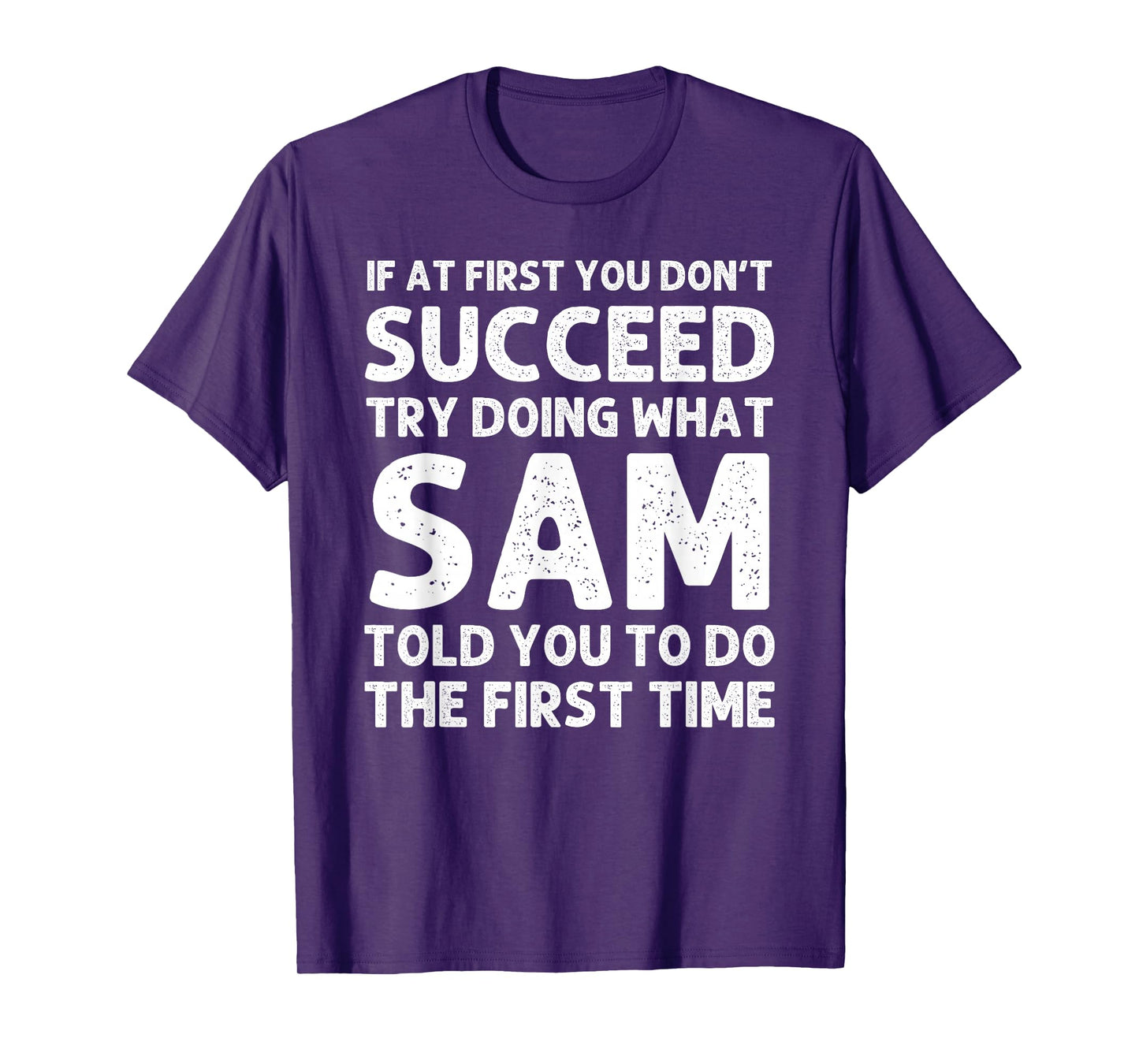 SAM Name Personalized Birthday Funny Christmas Joke T-Shirt