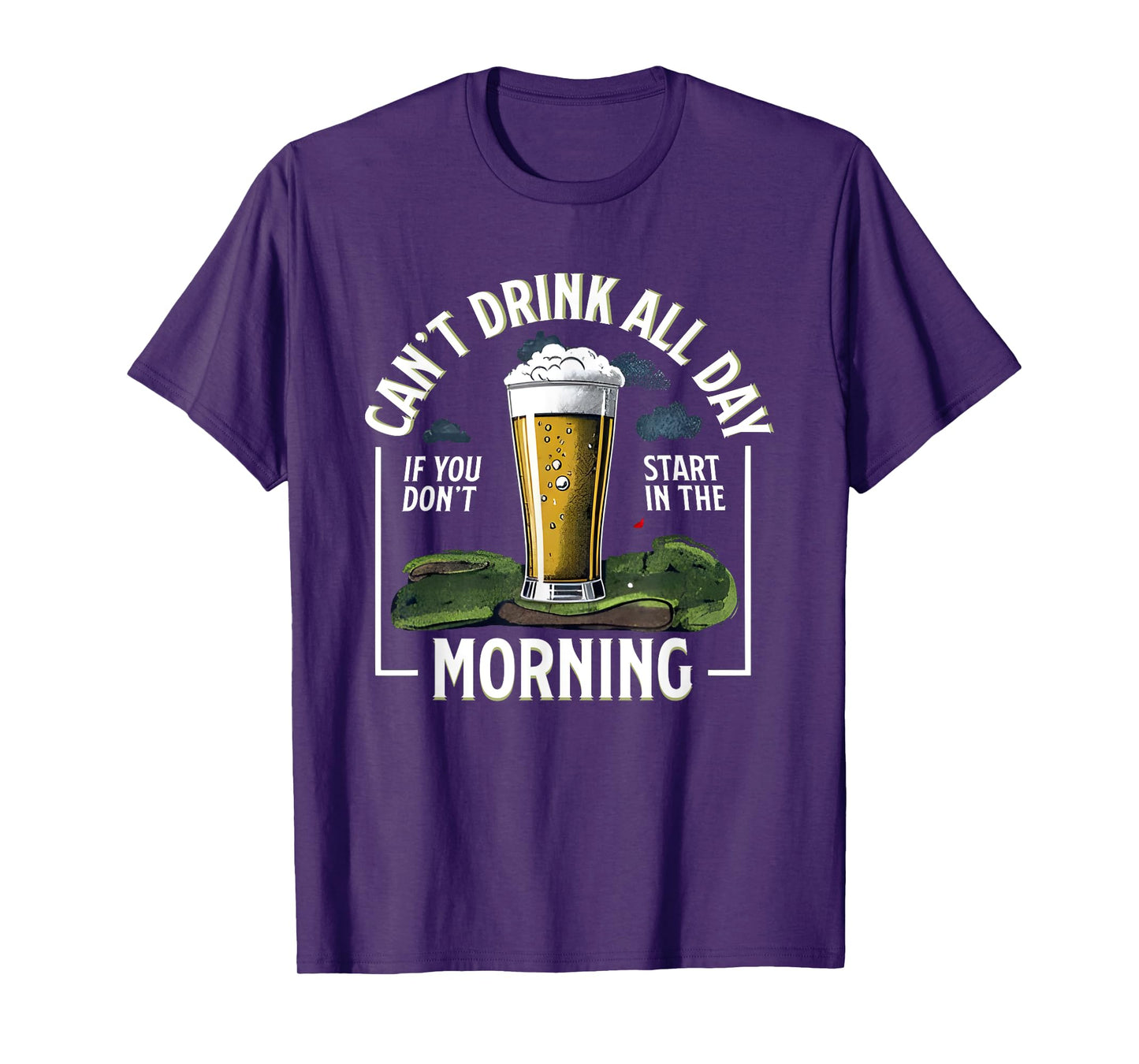 Canβt Drink All Day Morning If You Donβt Start In Barstool T-Shirt