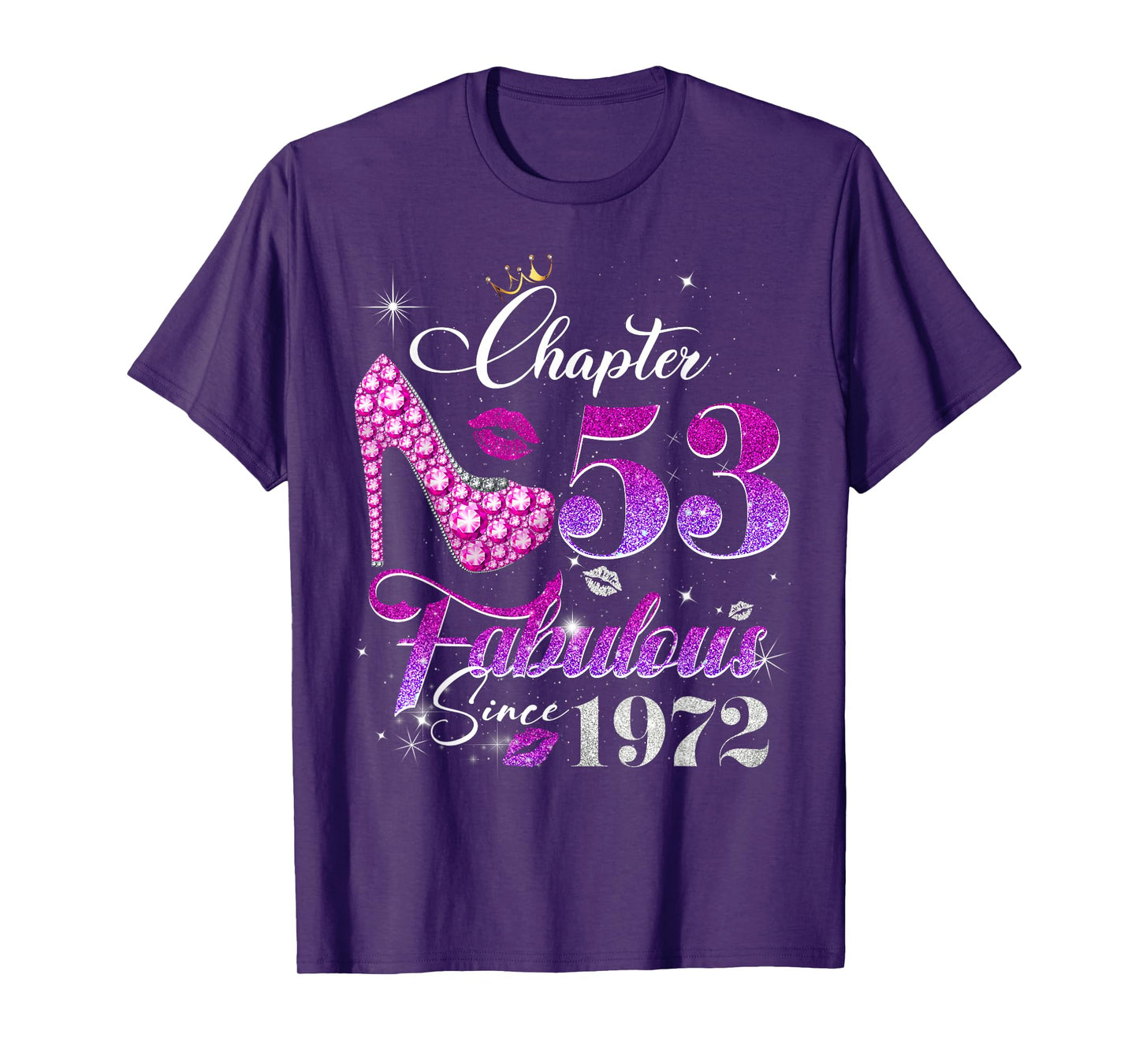 Womens Chapter 53 Fabulous Since 1972 53 years old Birthday T-Shirt