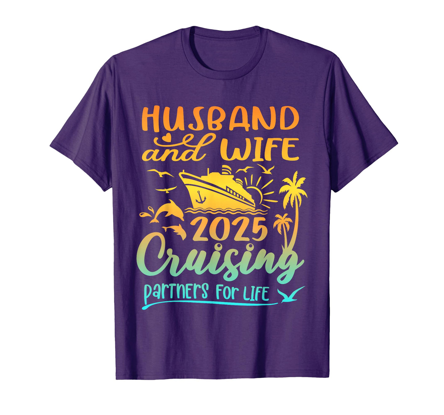 Family Wife and Husband Cruise 2025 Matching Shirt Honeymoon T-Shirt