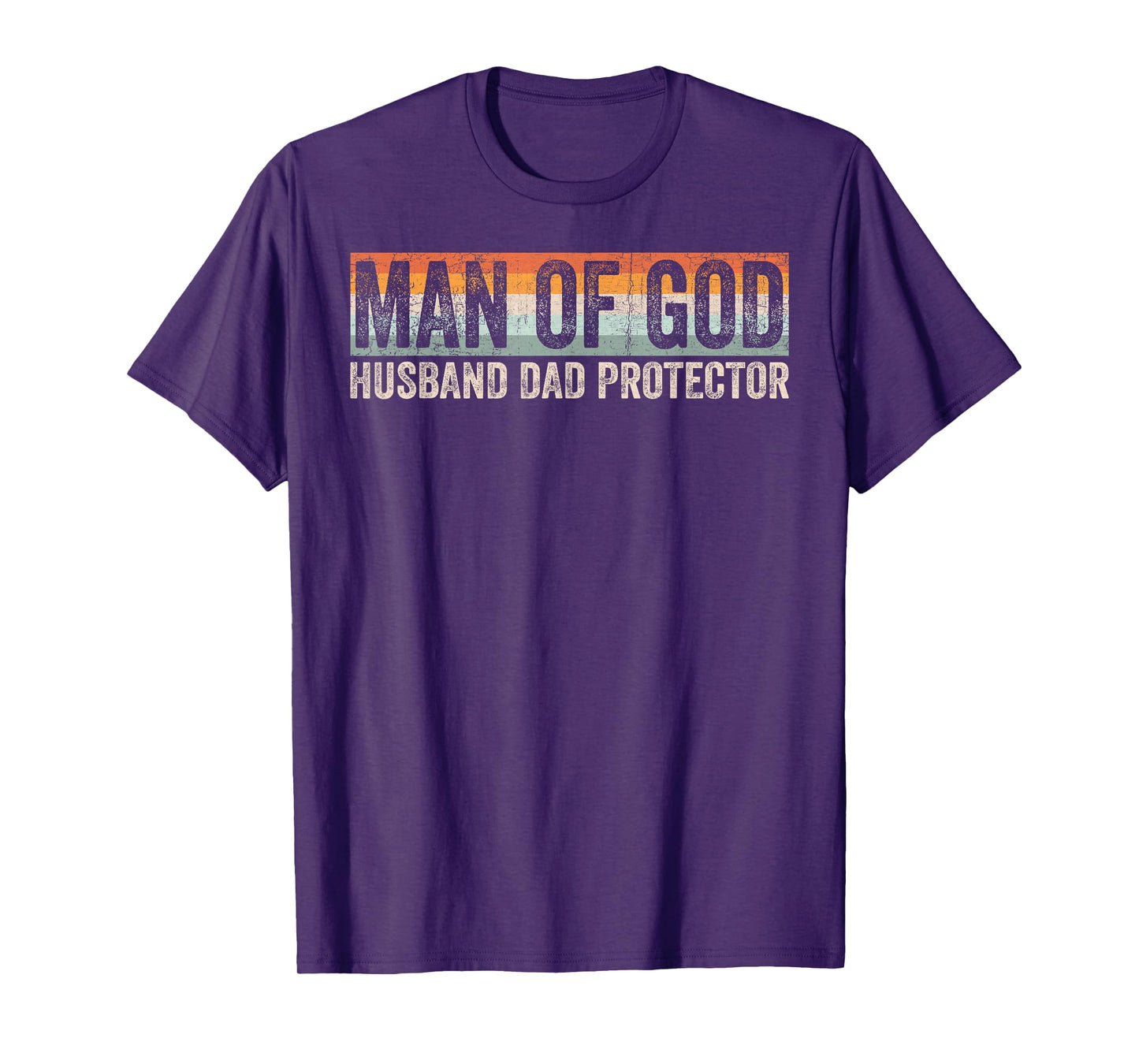 Man of God Husband Dad Protector Christian Dad Father's Day T-Shirt