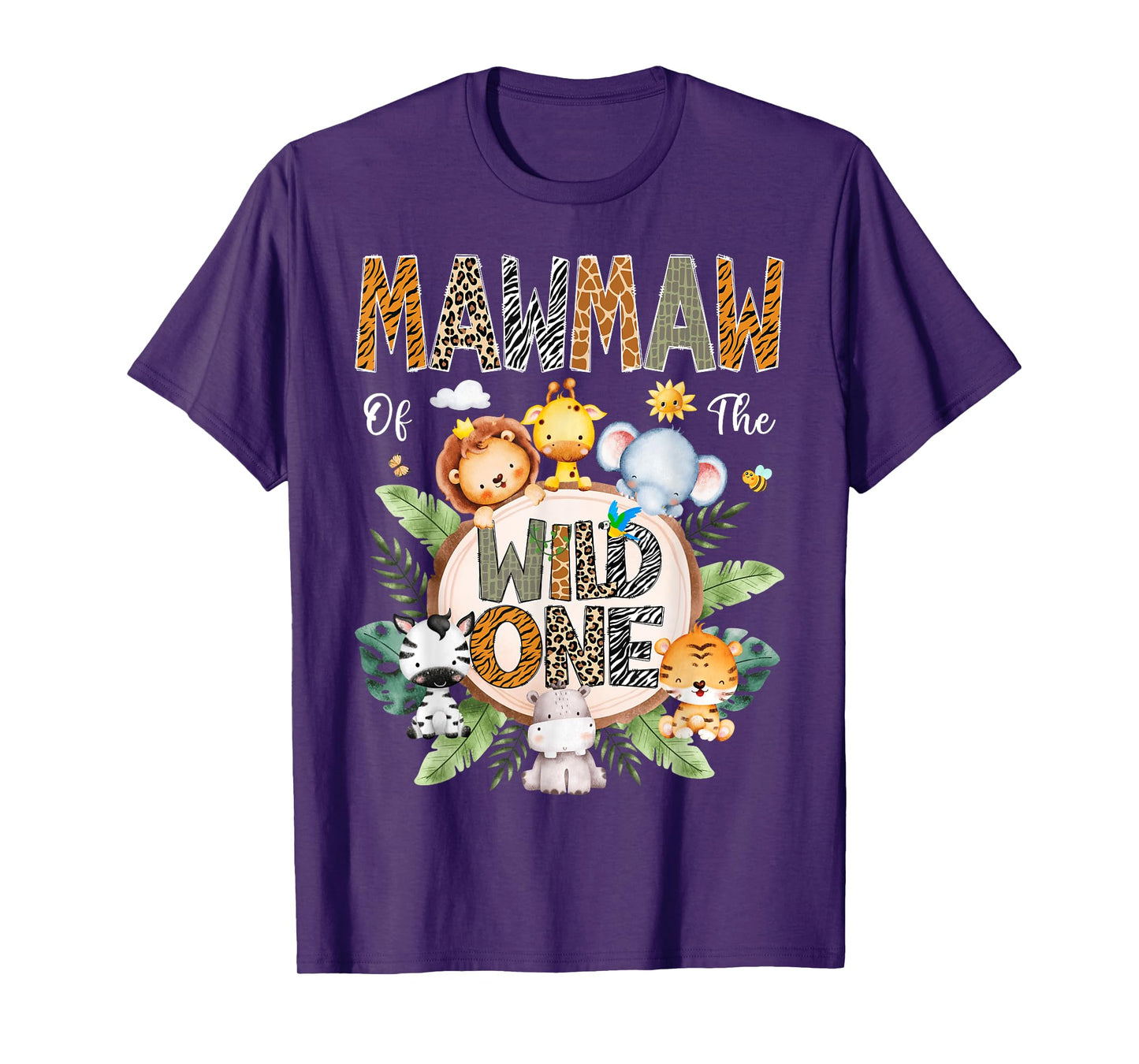 Mawmaw Of The Wild One First Birthday Safari Jungle Animal T-Shirt