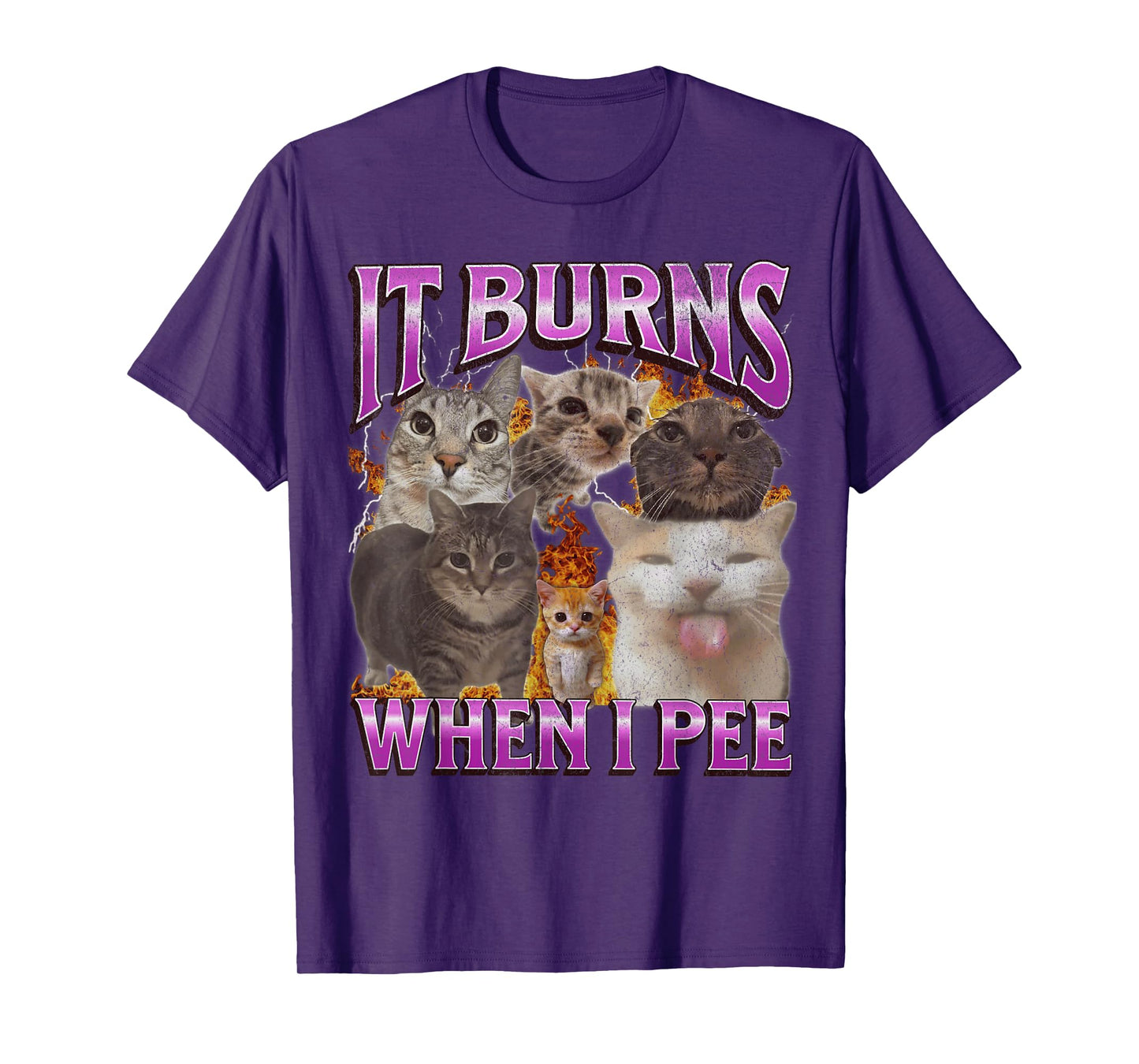 It Burns When I Pee Funny Cat Meme Bootleg Graphic T-Shirt