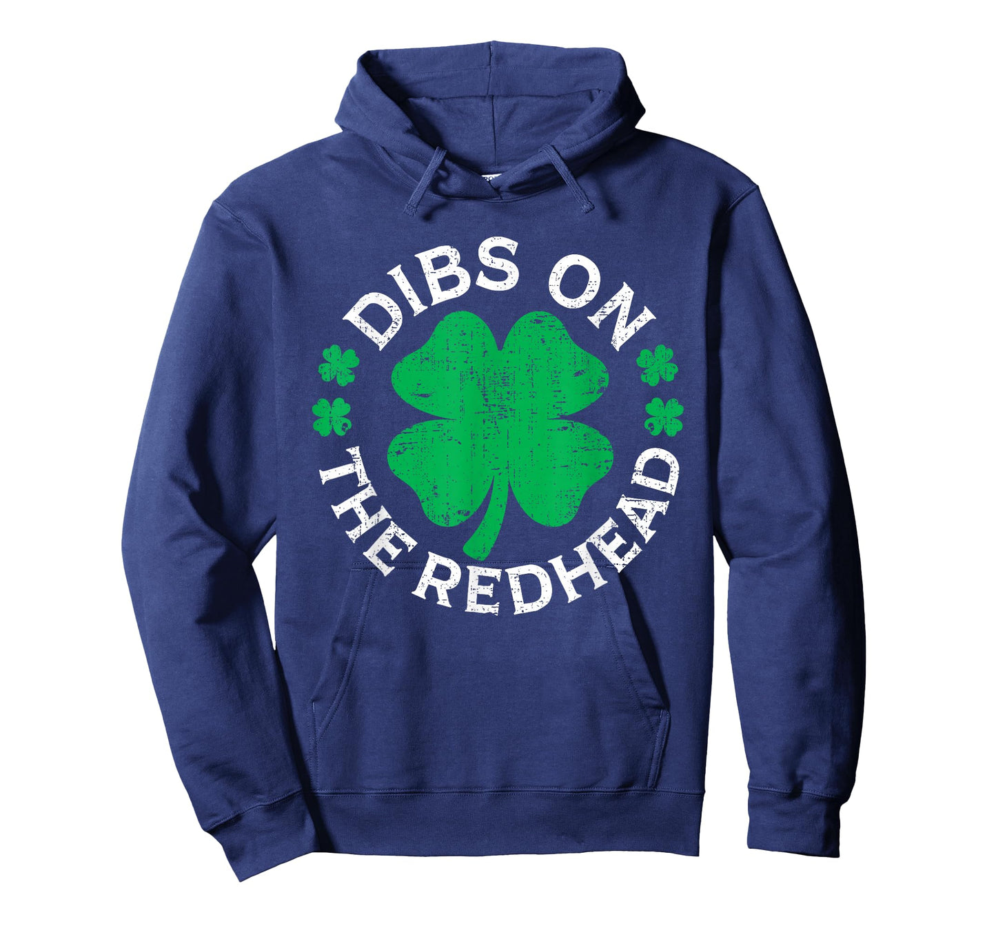 Funny Saint Patricks Day Dibs On The Redhead Men Women Kids T-Shirt - Hoodie | Navy