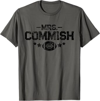 Mrs. Commish Fantasy Football Commissioner Wife Funny Sports T-Shirt
